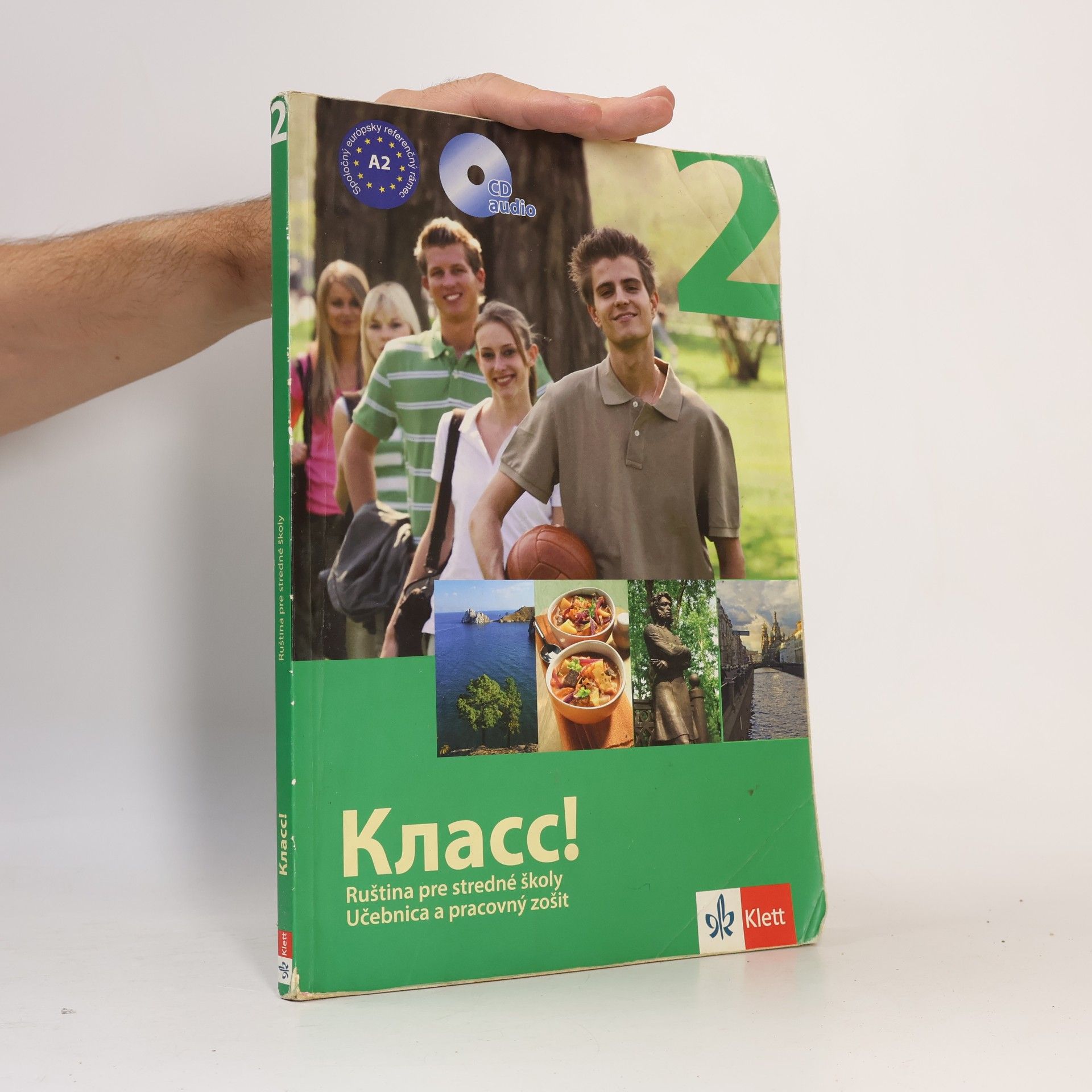 Oľga Kuželová Класс! : ruština pre stredné školy : učebnica a pracovný zošit. 2