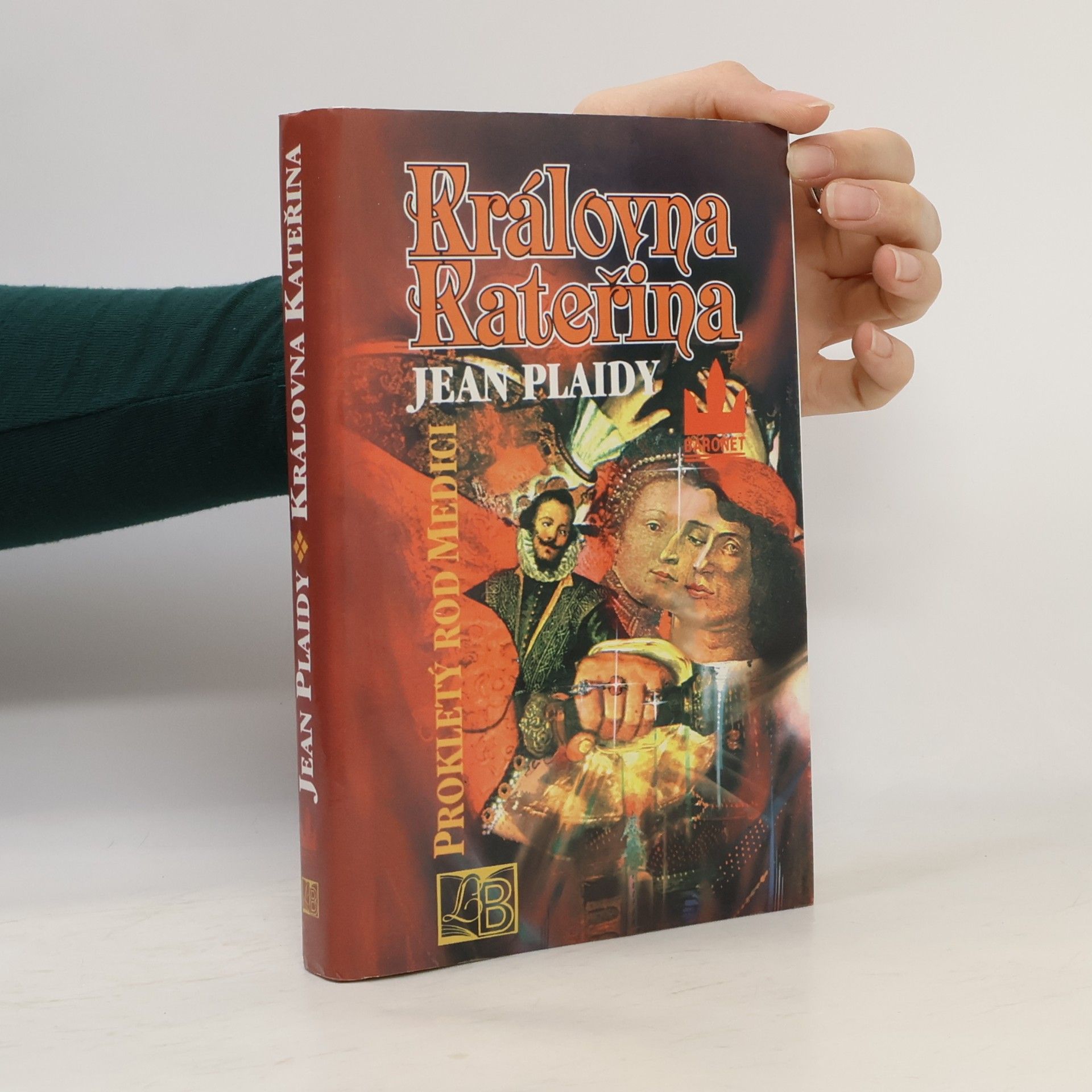 Královna Kateřina. Prokletý rod Medici
