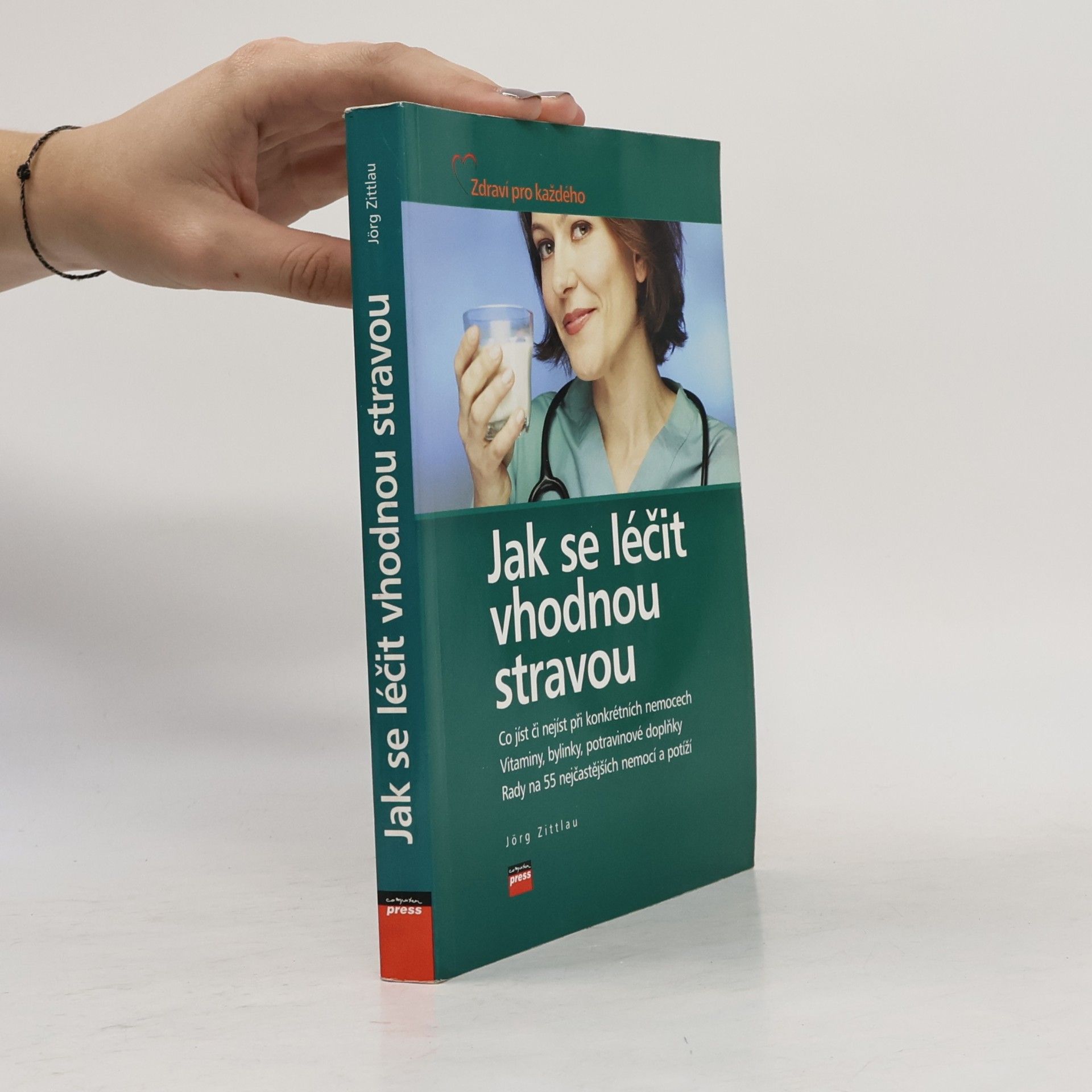 Jörg Zittlau Jak se léčit vhodnou stravou