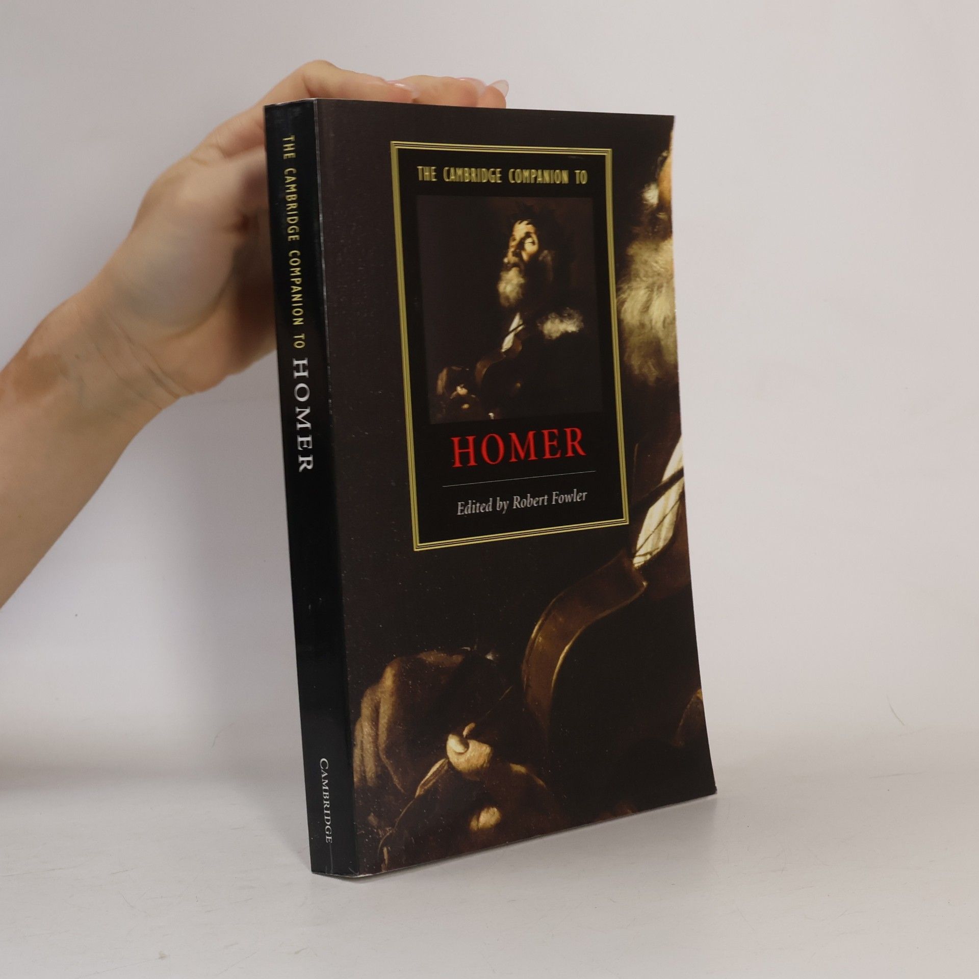 Robert L. Fowler The Cambridge Companion to Homer
