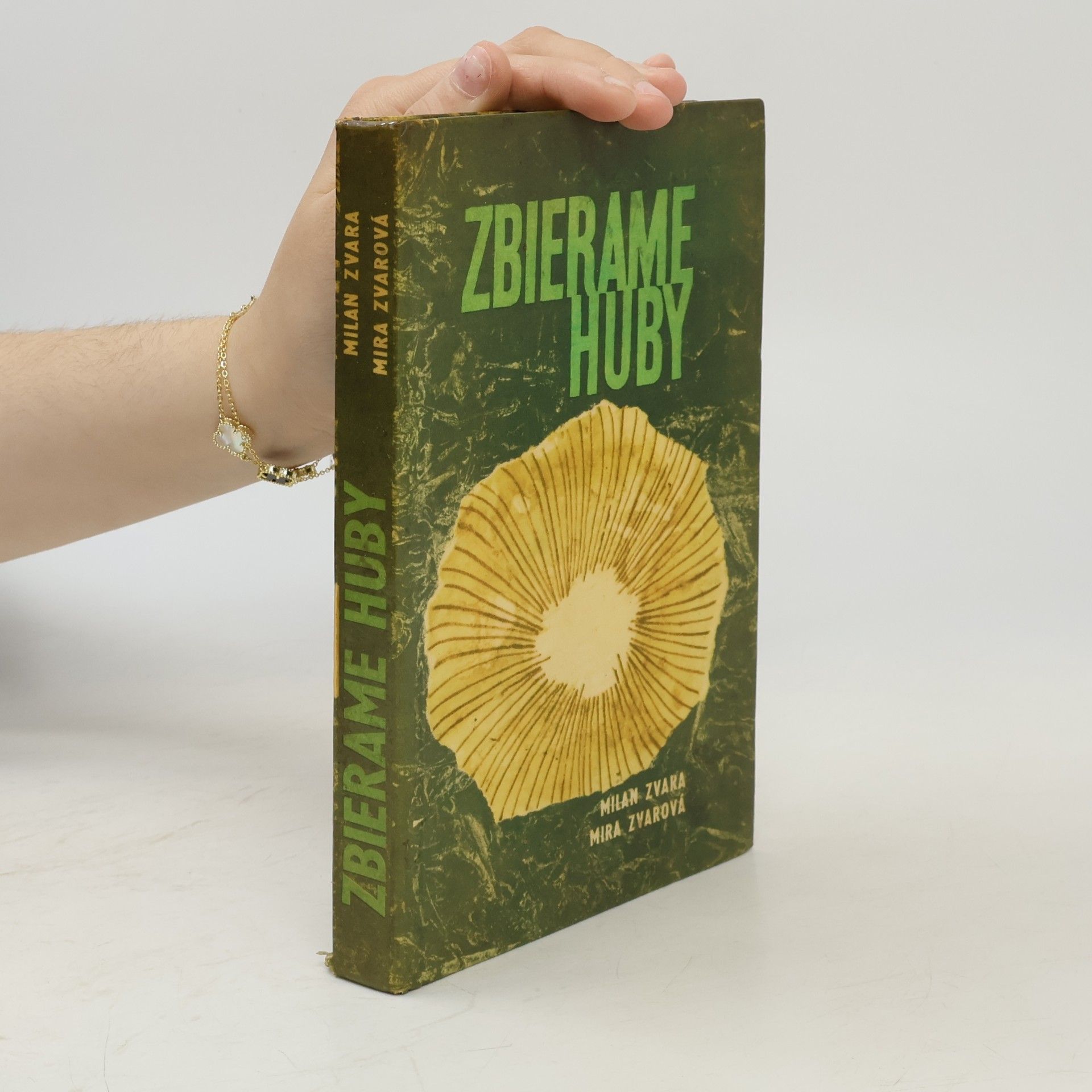 Milan Zvara Zbierame huby. Atlas vybraných jedlých a jedovatých húb