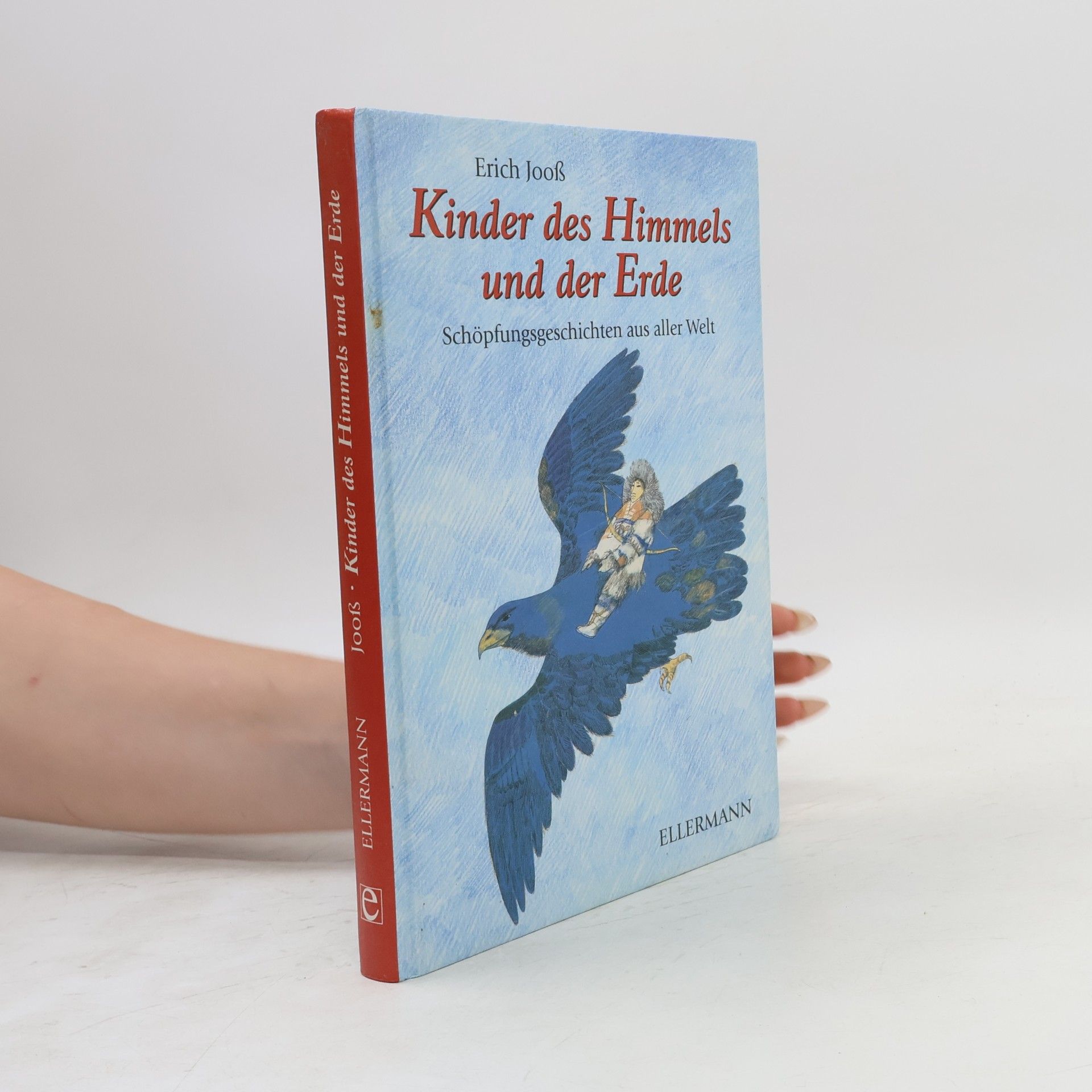 Erich Jooß Kinder des Himmels und der Erde
