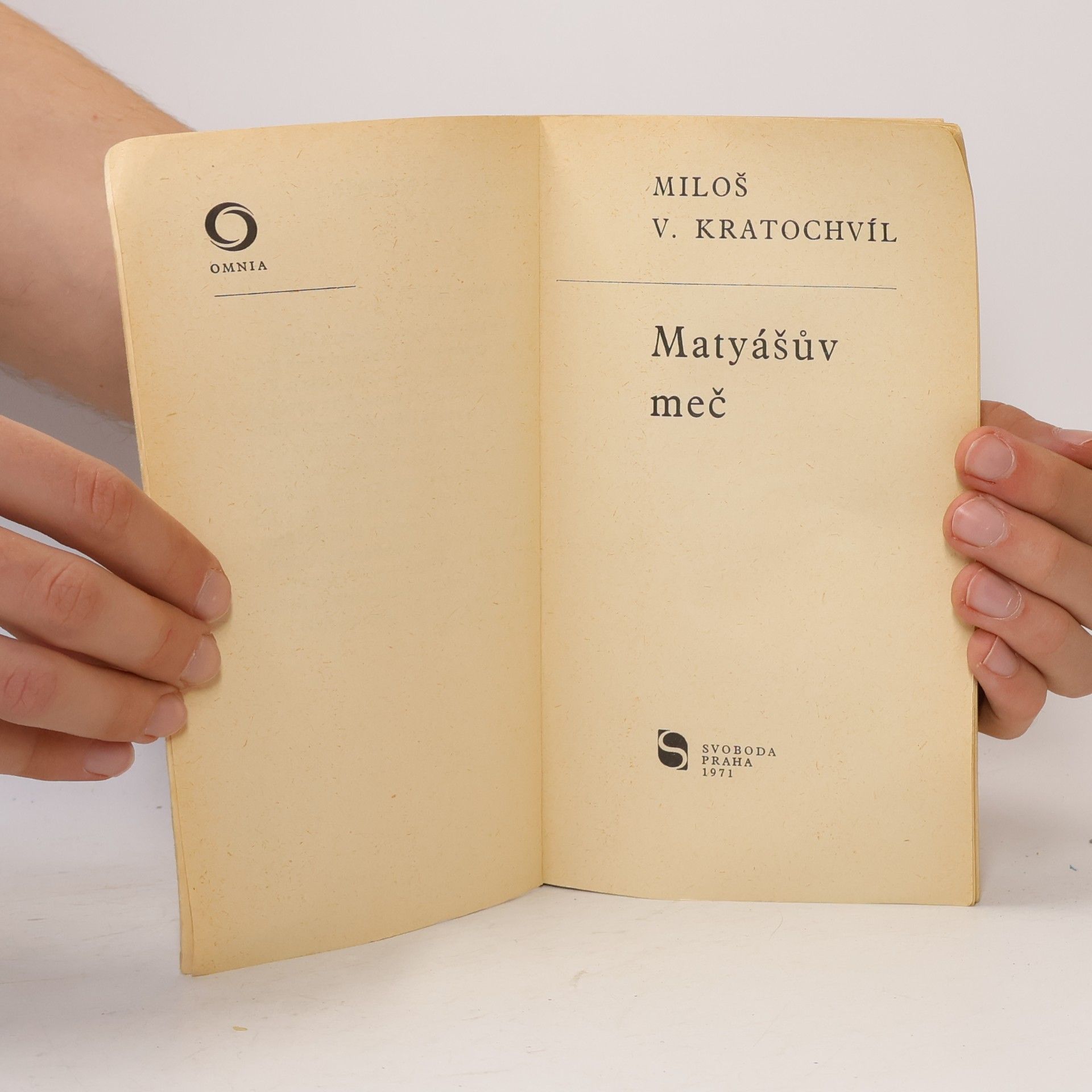 Miloš Václav Kratochvíl Matyášův meč