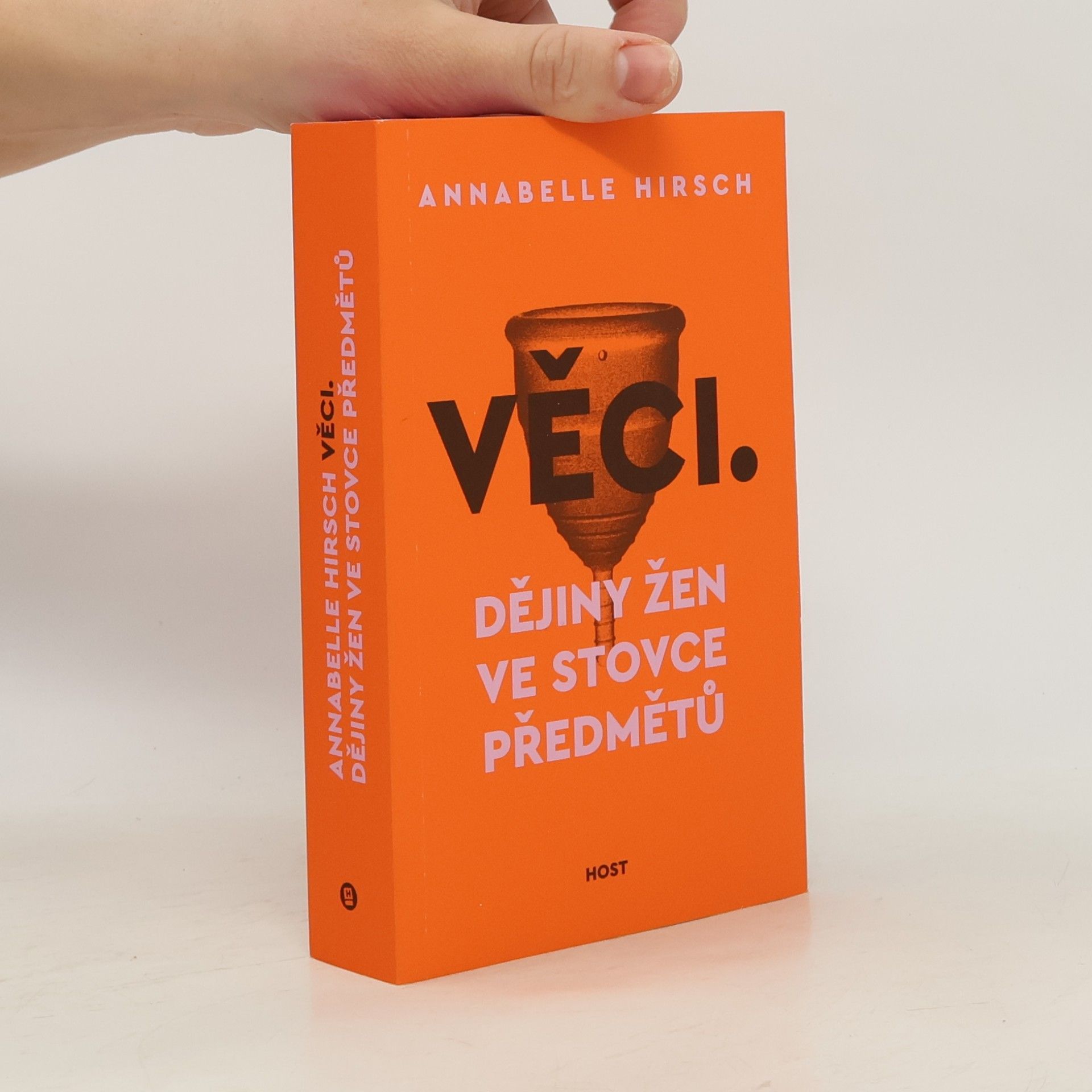Annabelle Hirsch Věci: Dějiny žen ve stovce předmětů