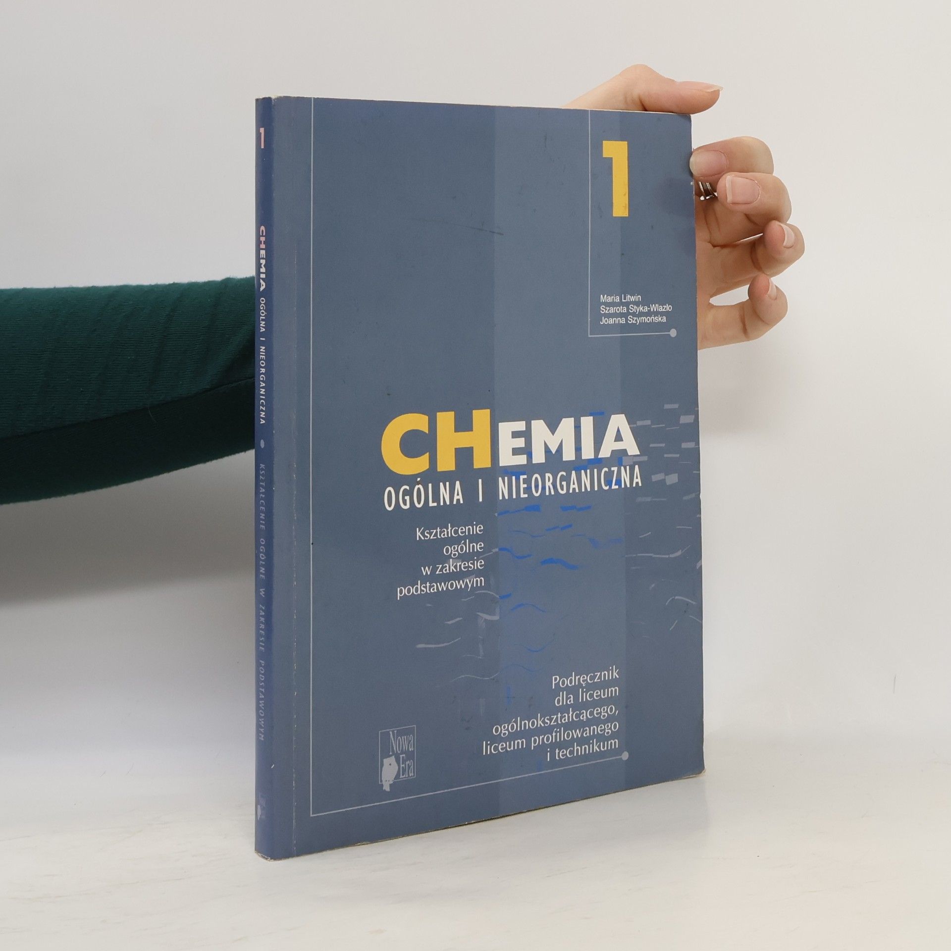 Joanna Szymońska Chemia 1 Podręcznik Chemia ogólna i nieorganiczna: Liceum zakres podstawowy