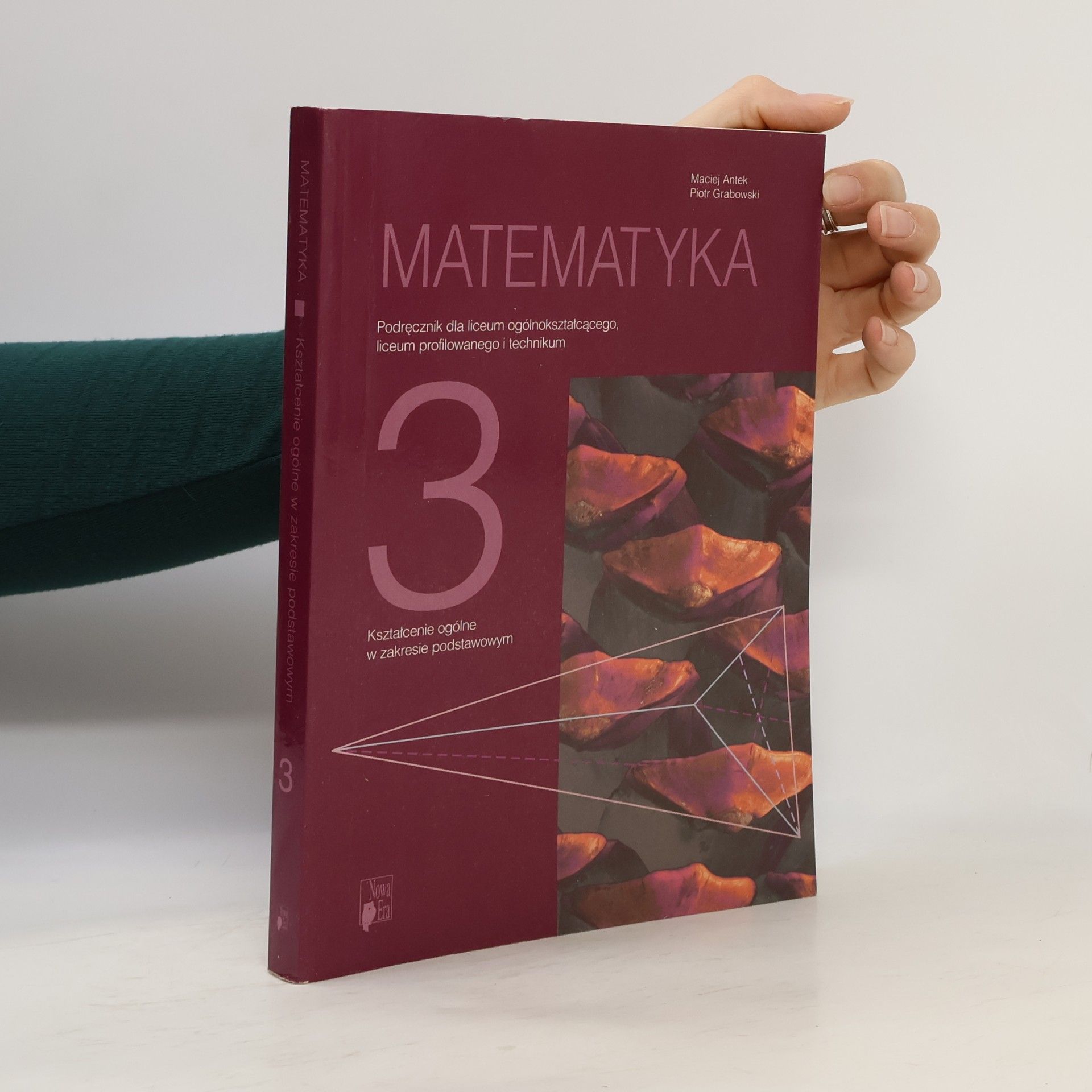 Piotr Grabowski Matematyka 3 Podręcznik: Liceum zakres podstawowy