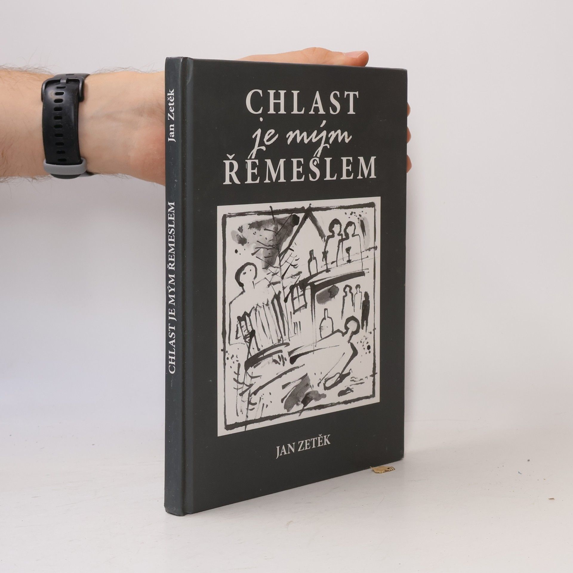 Jiří Holík Chlast je mým řemeslem