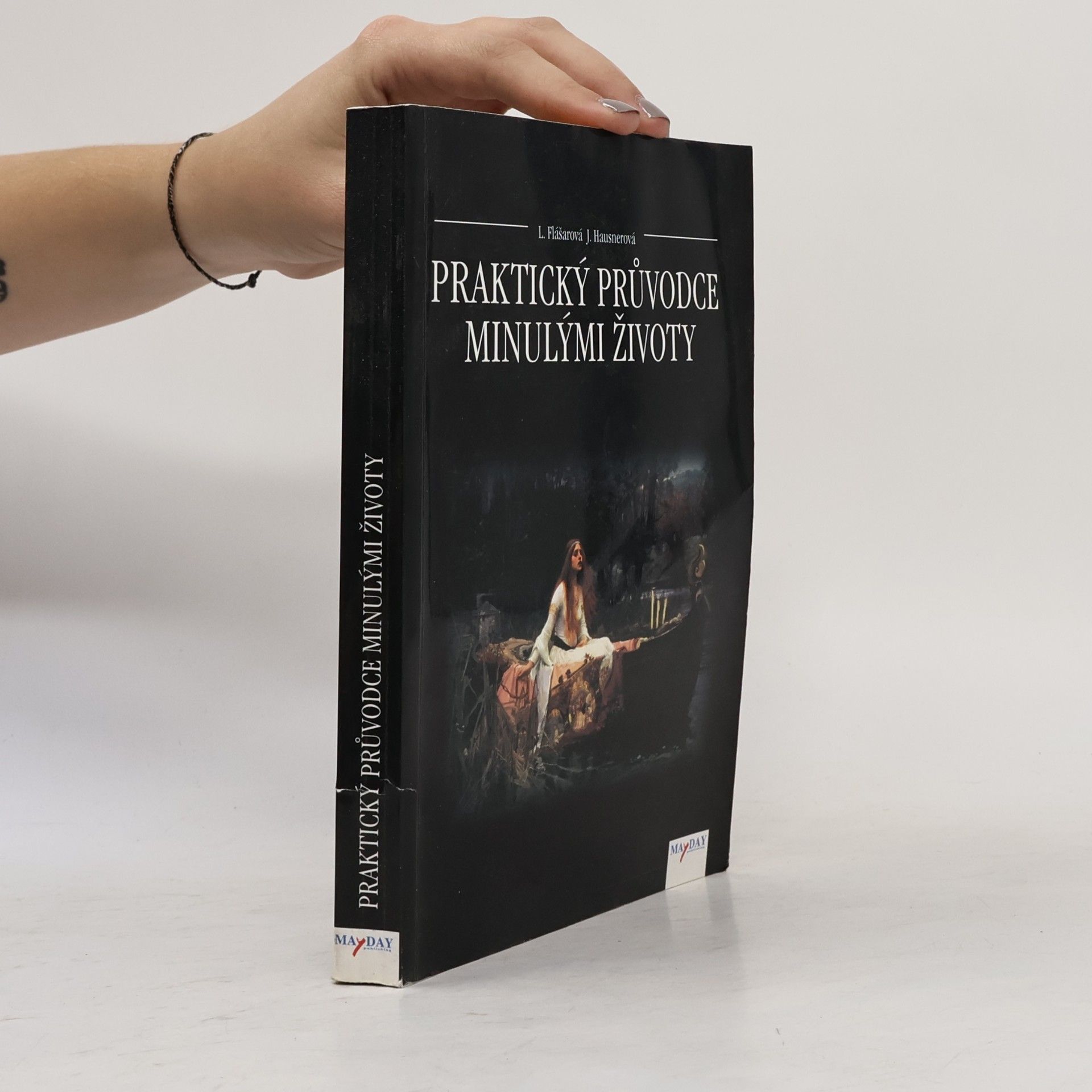 Jolana Hausnerová Praktický průvodce minulými životy