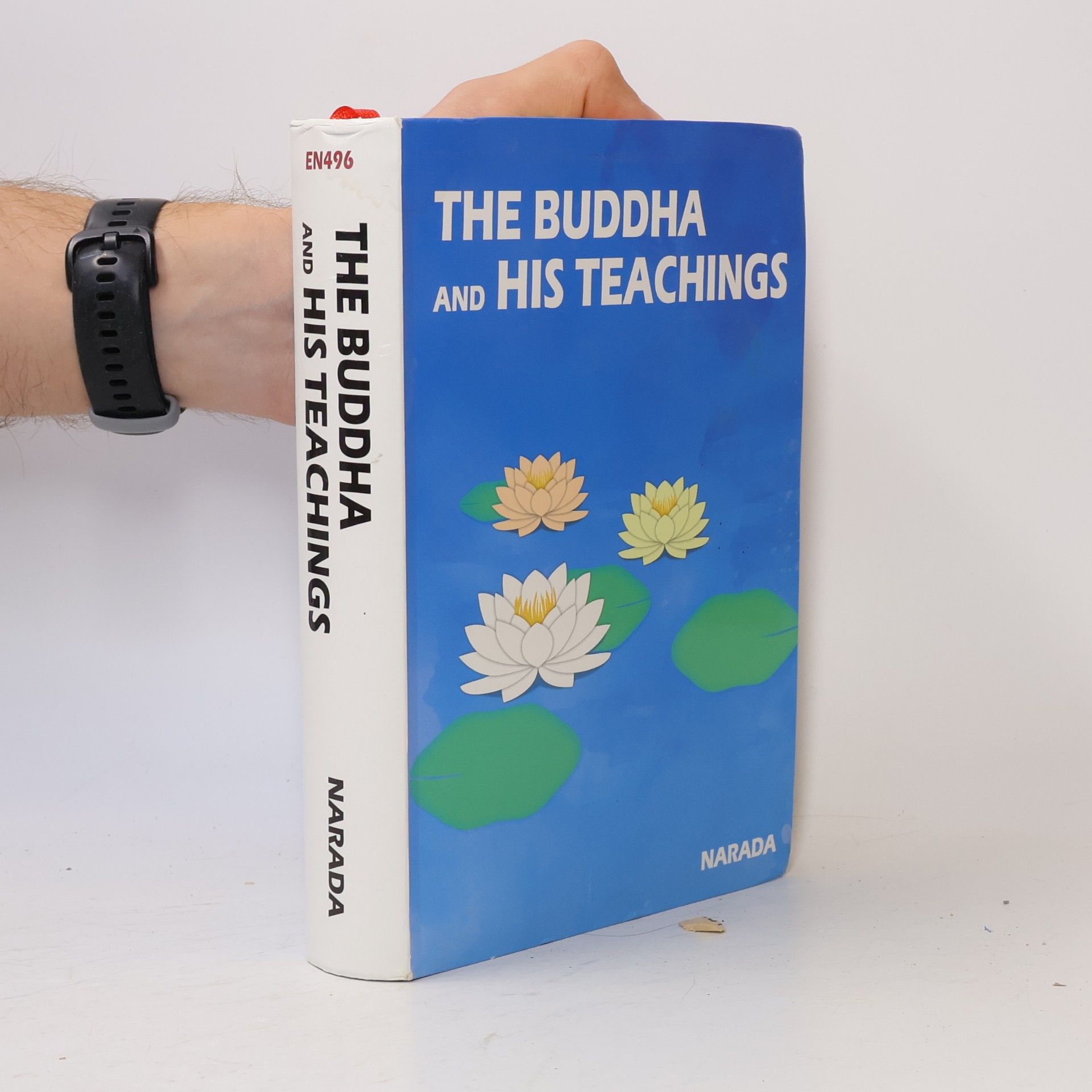 Narada The Buddha and his Teachings