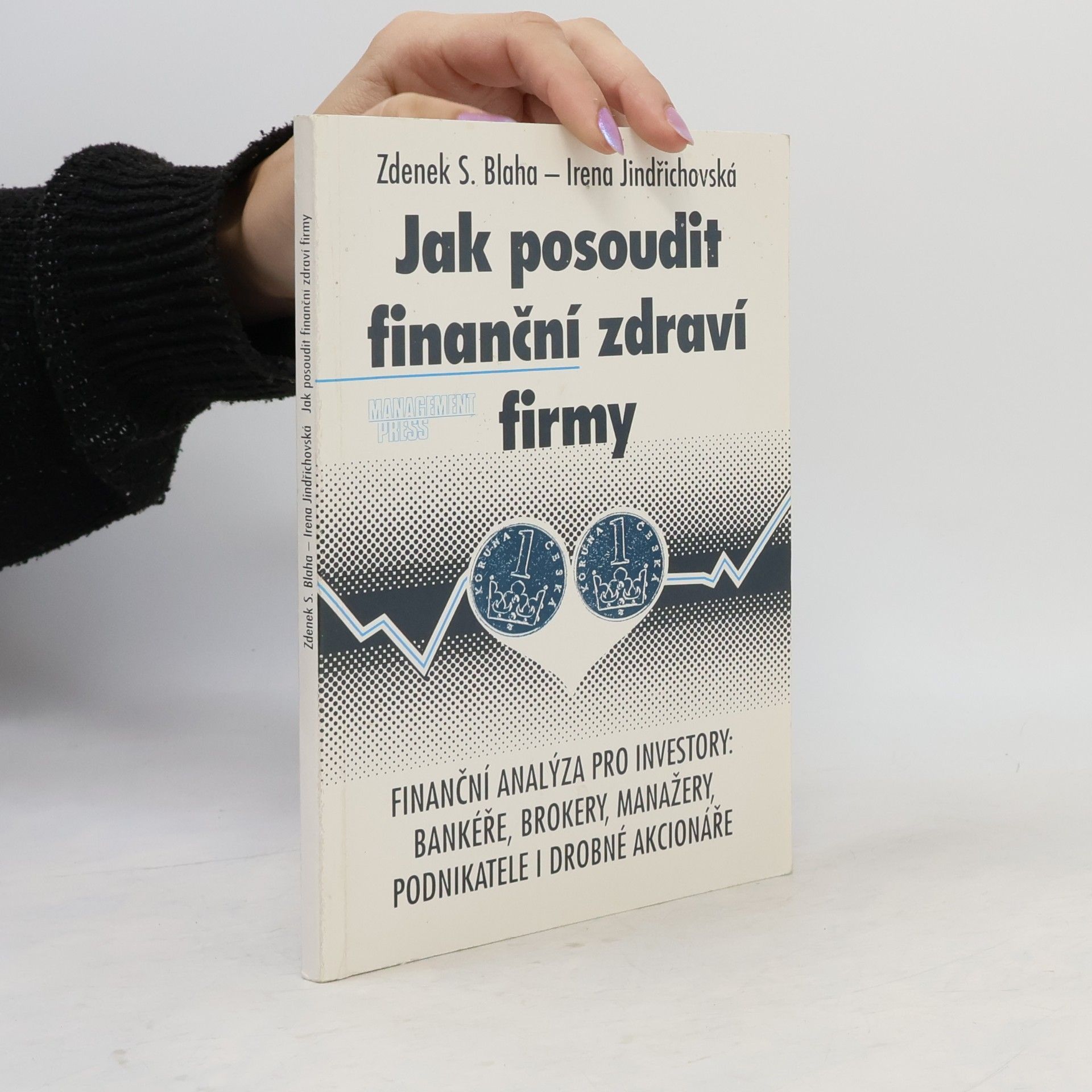 Zdenek Sid Blaha Jak posoudit finanční zdraví firmy
