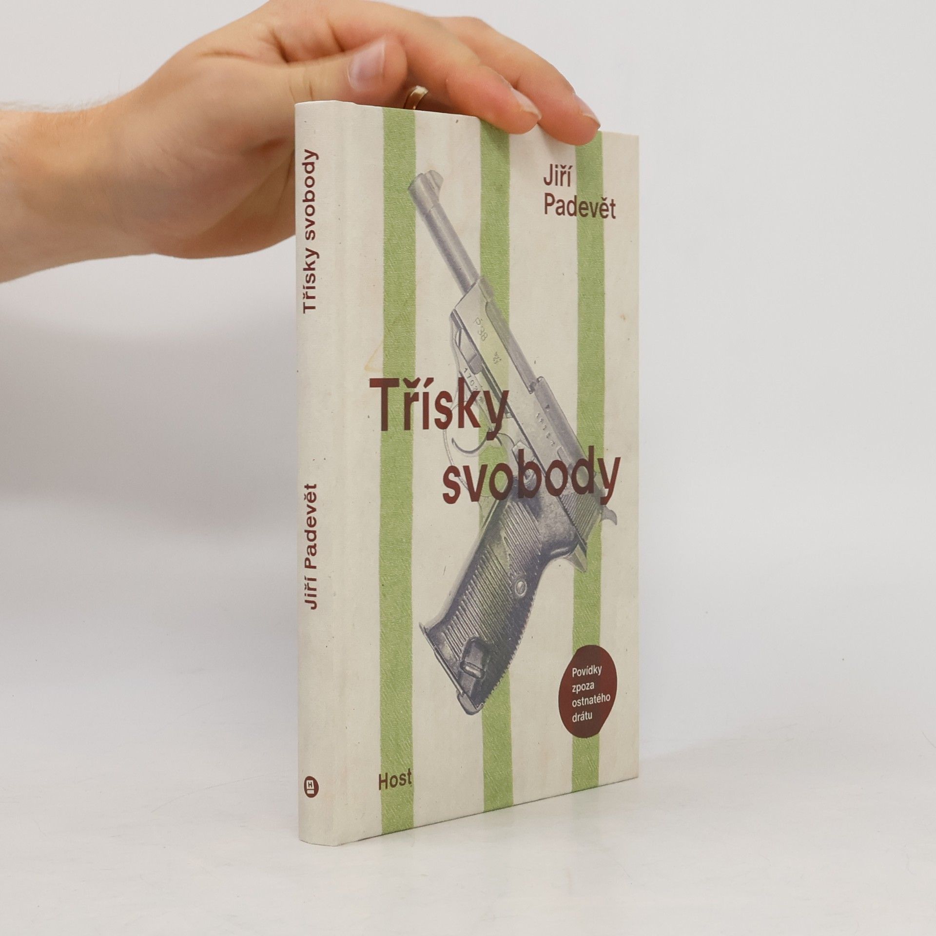 Jiří Padevět Třísky svobody
