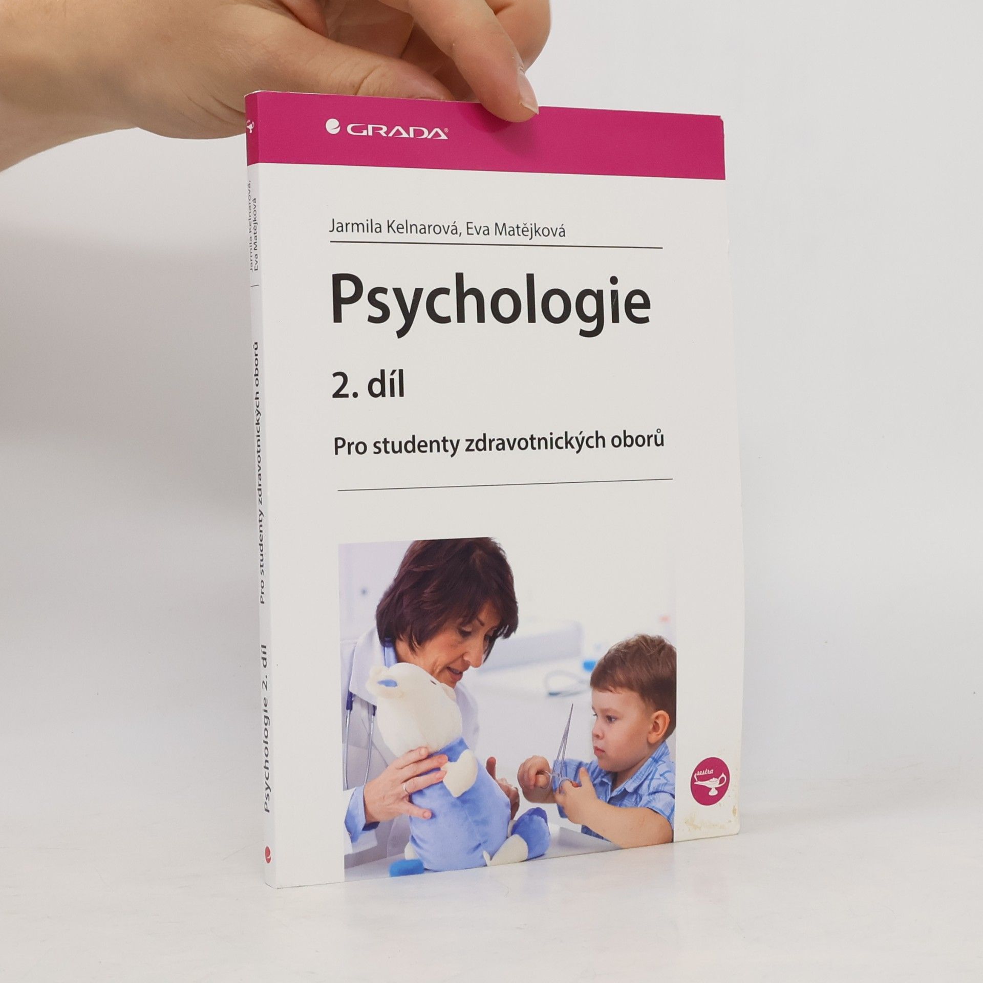 Psychologie pro studenty zdravotnických studií 2.díl