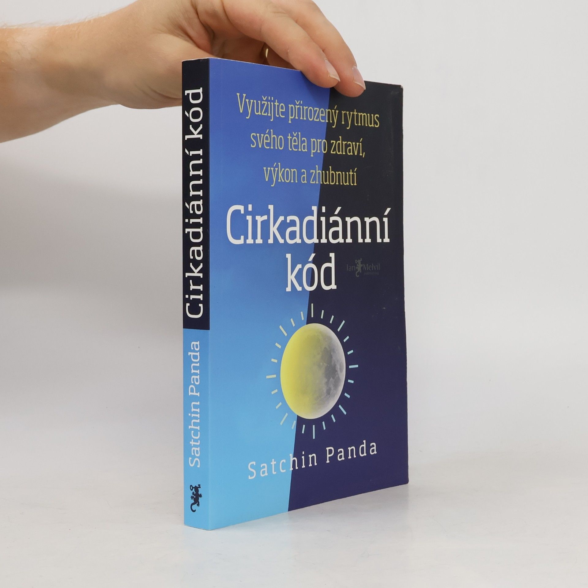 Satchin Panda, PhD Cirkadiánní kód