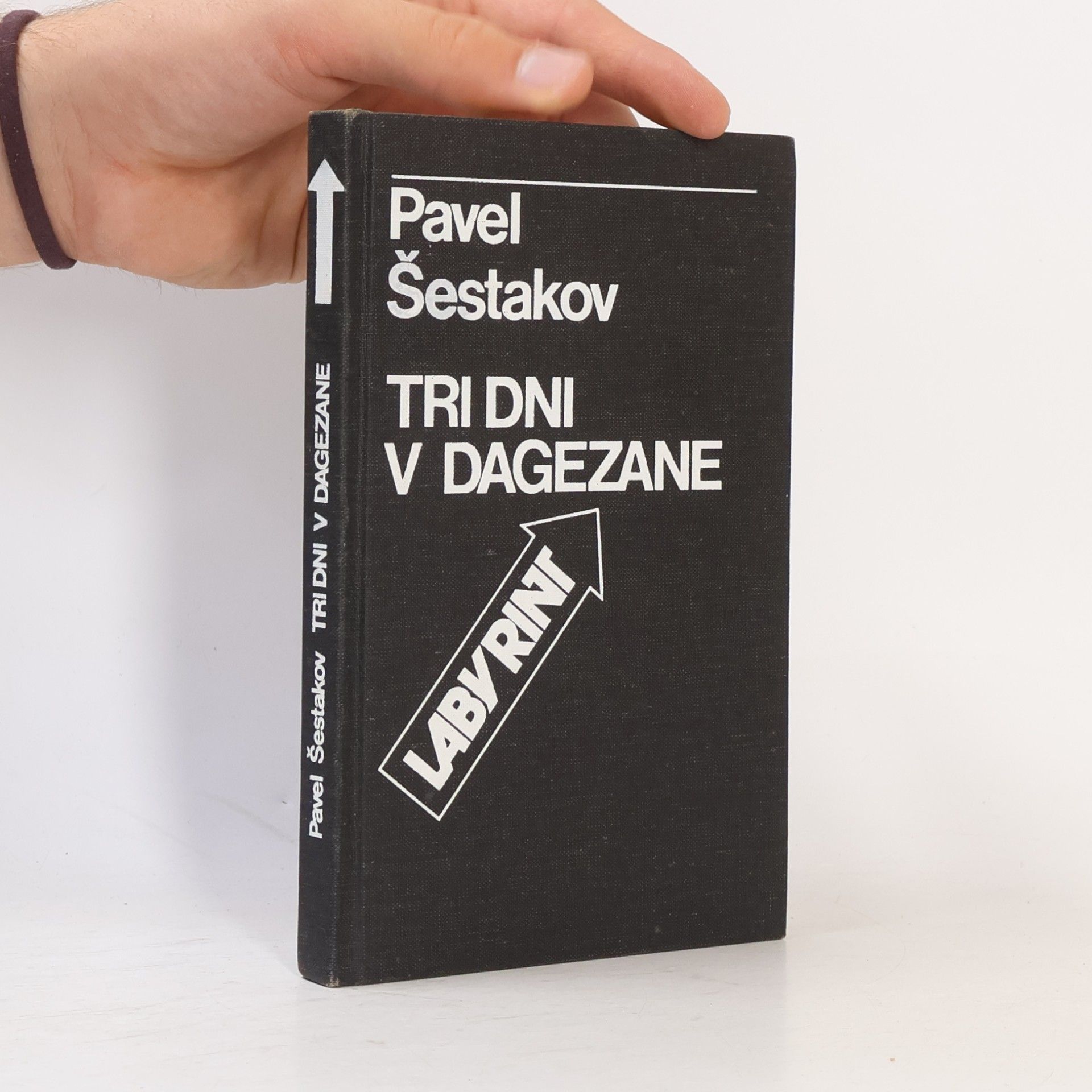 Pavel Aleksandrovič Šestakov Tri dni v Dagezane