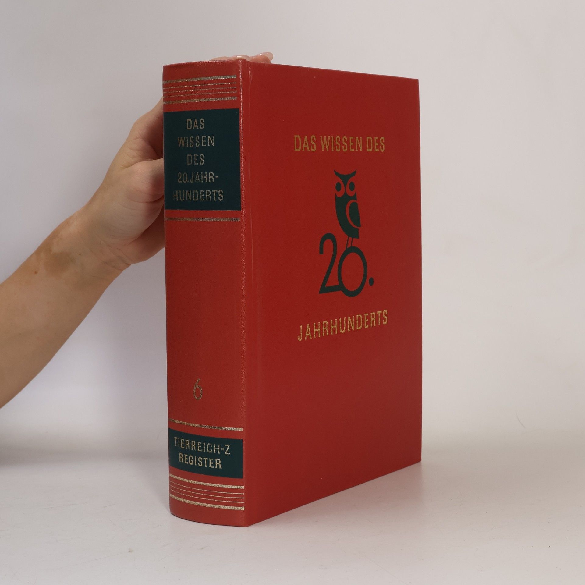 Various authors Das Wissen des 20. Jahrhunderts 6