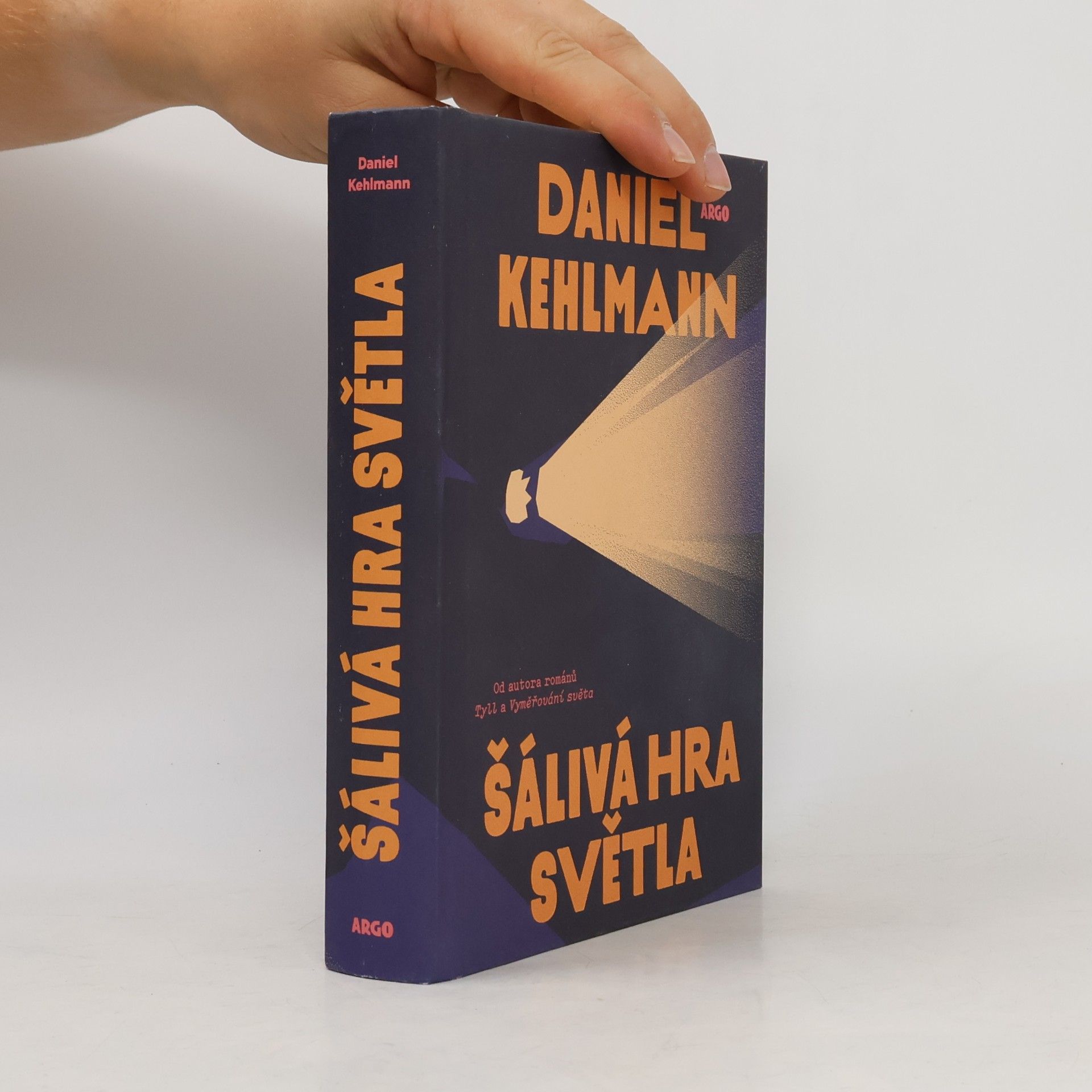 Daniel Kehlmann Šálivá hra světla