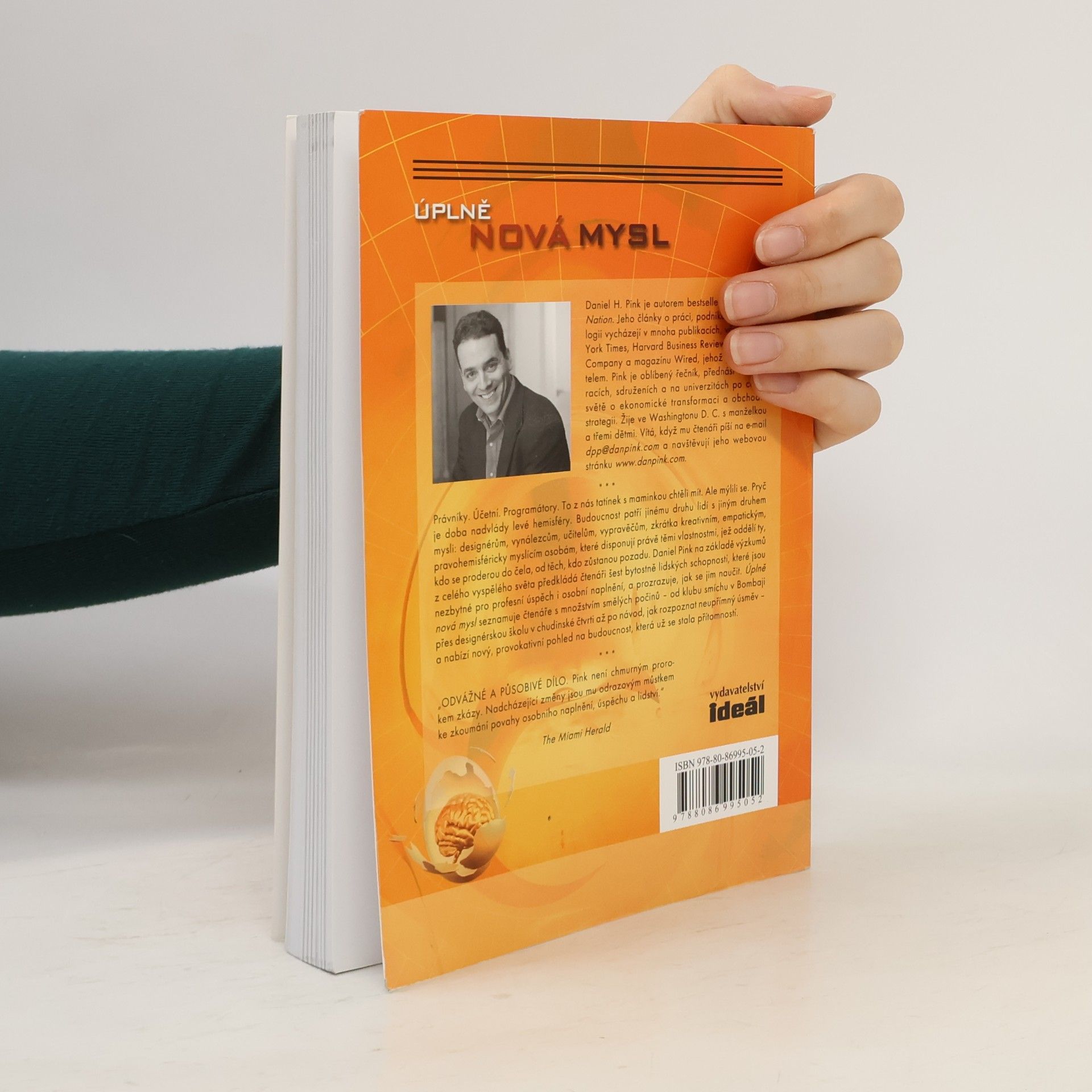 Daniel H. Pink Úplně nová mysl. Proč budoucnost patří pravým hemisférám