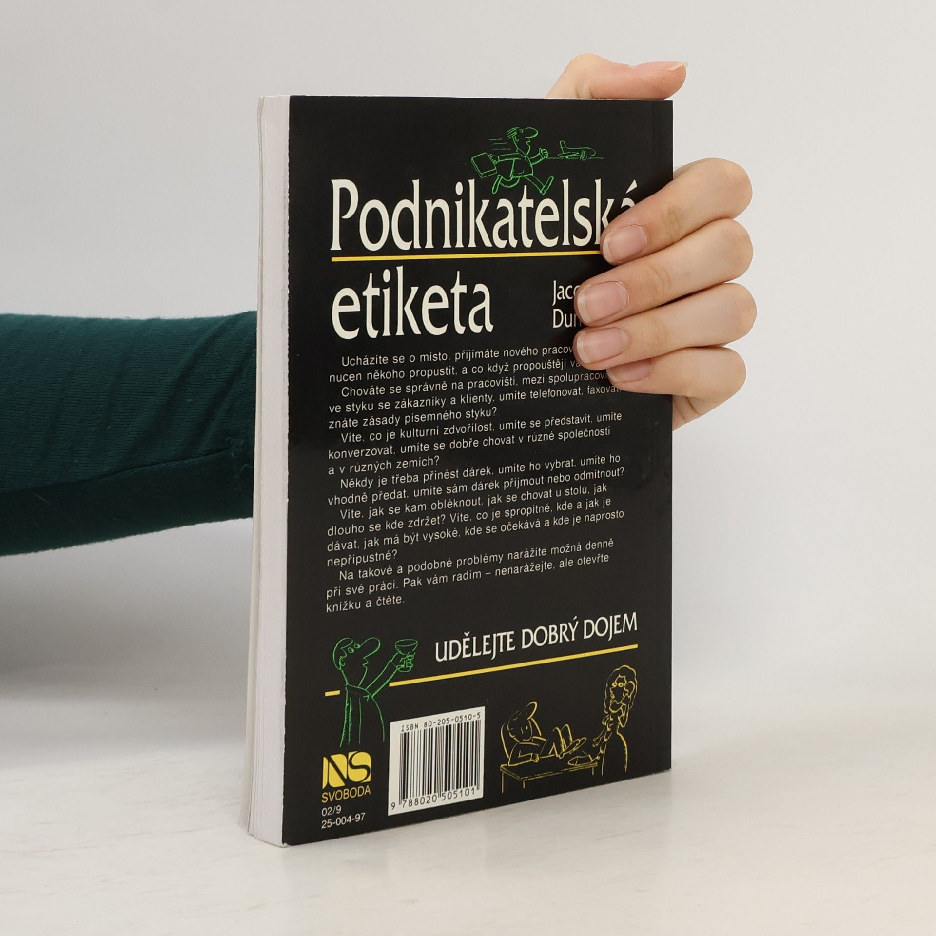 Jacqueline Dunckel Podnikatelská etiketa : udělejte dobrý dojem