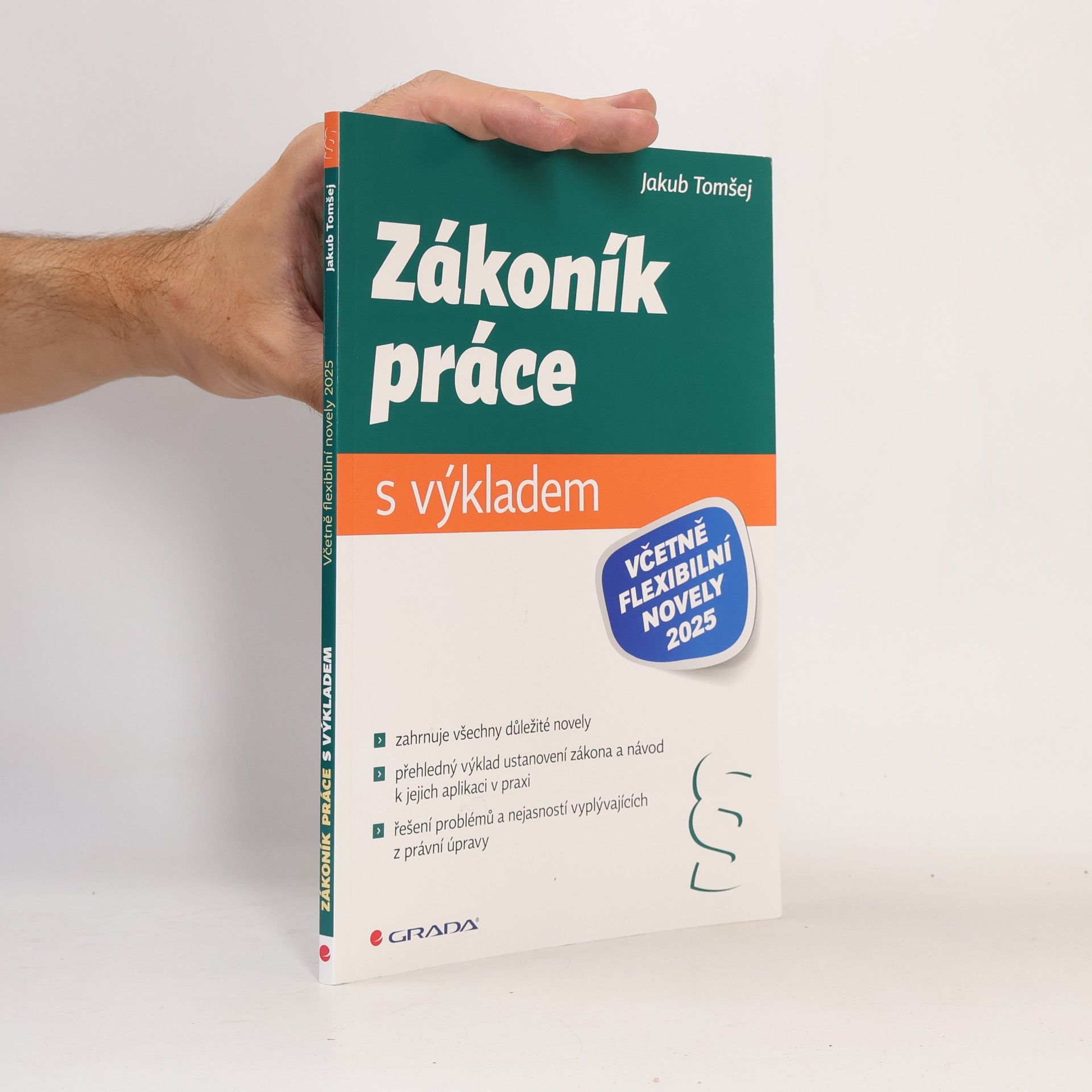 Jakub Tomšej Zákoník práce s výkladem : včetně flexibilní novely 2025