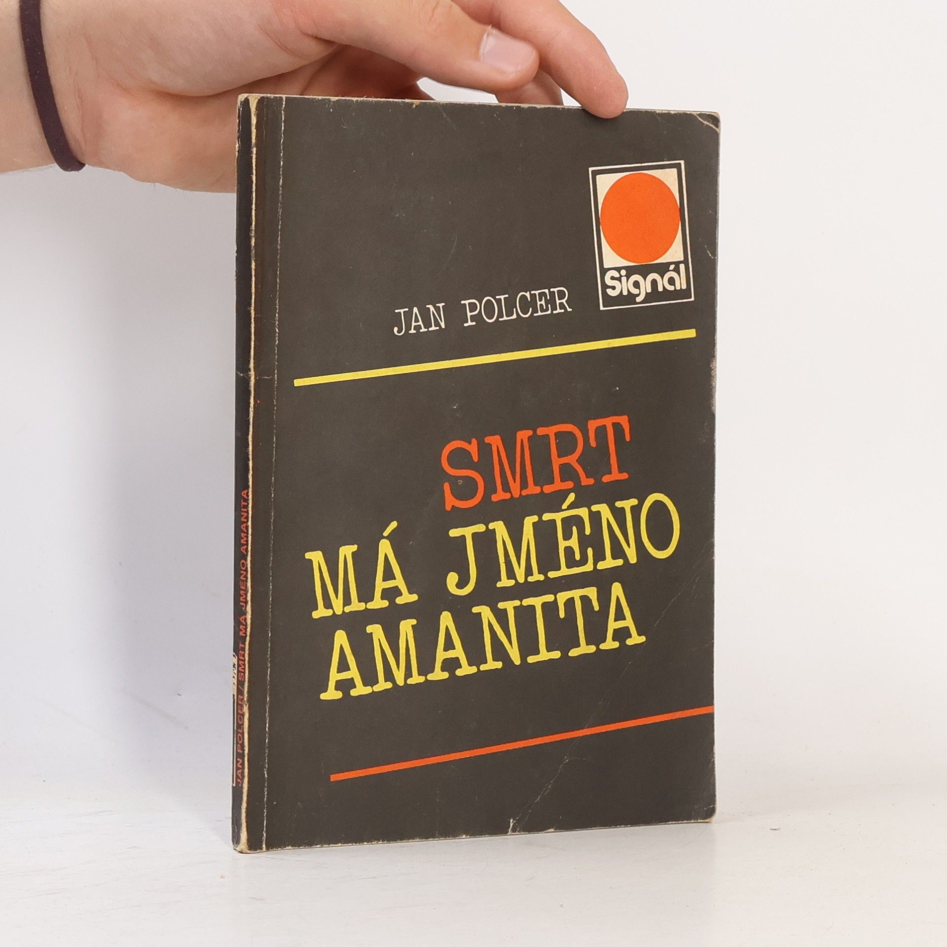 Polcer Jan Smrt má jméno Amanita
