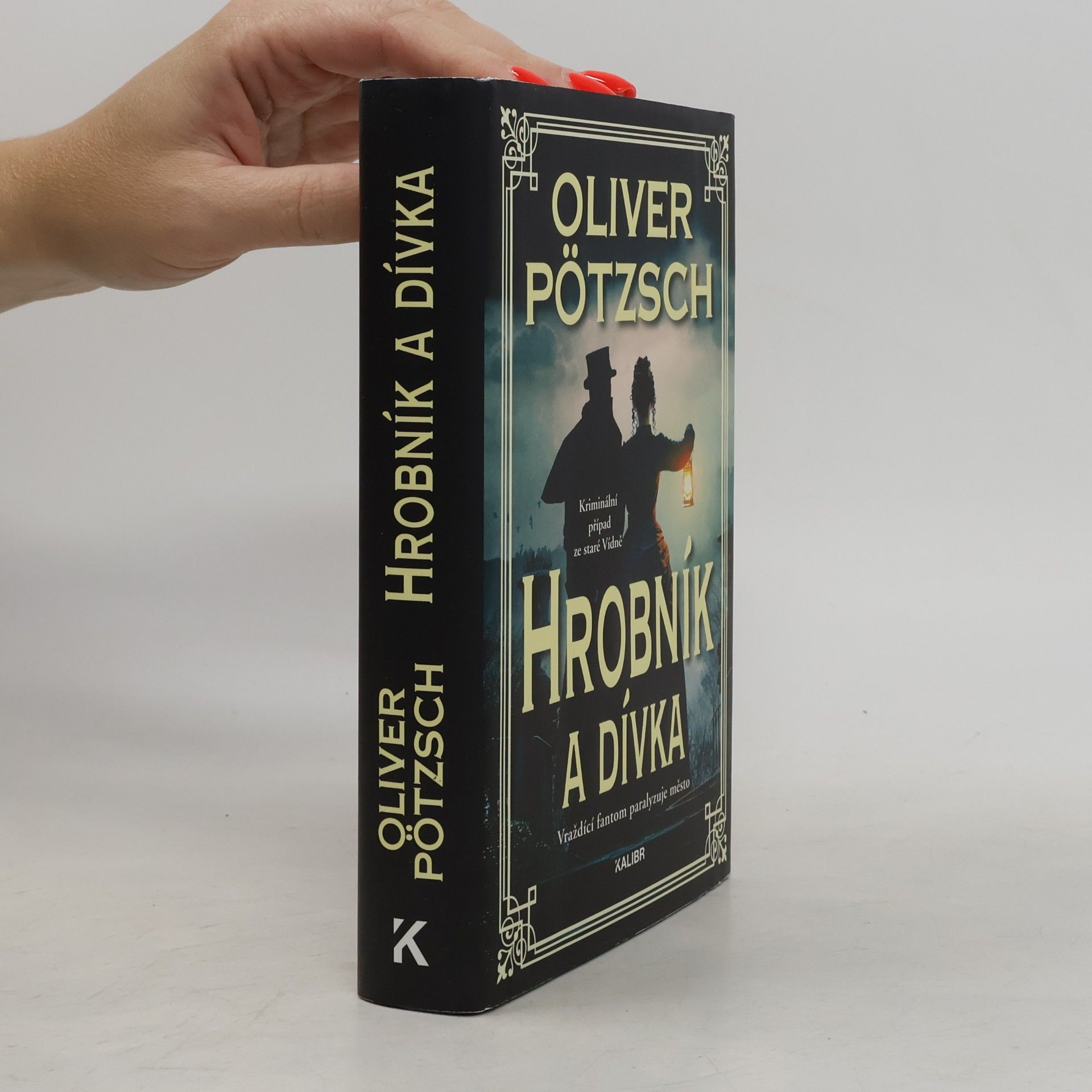 Oliver Pötzsch Hrobník a dívka