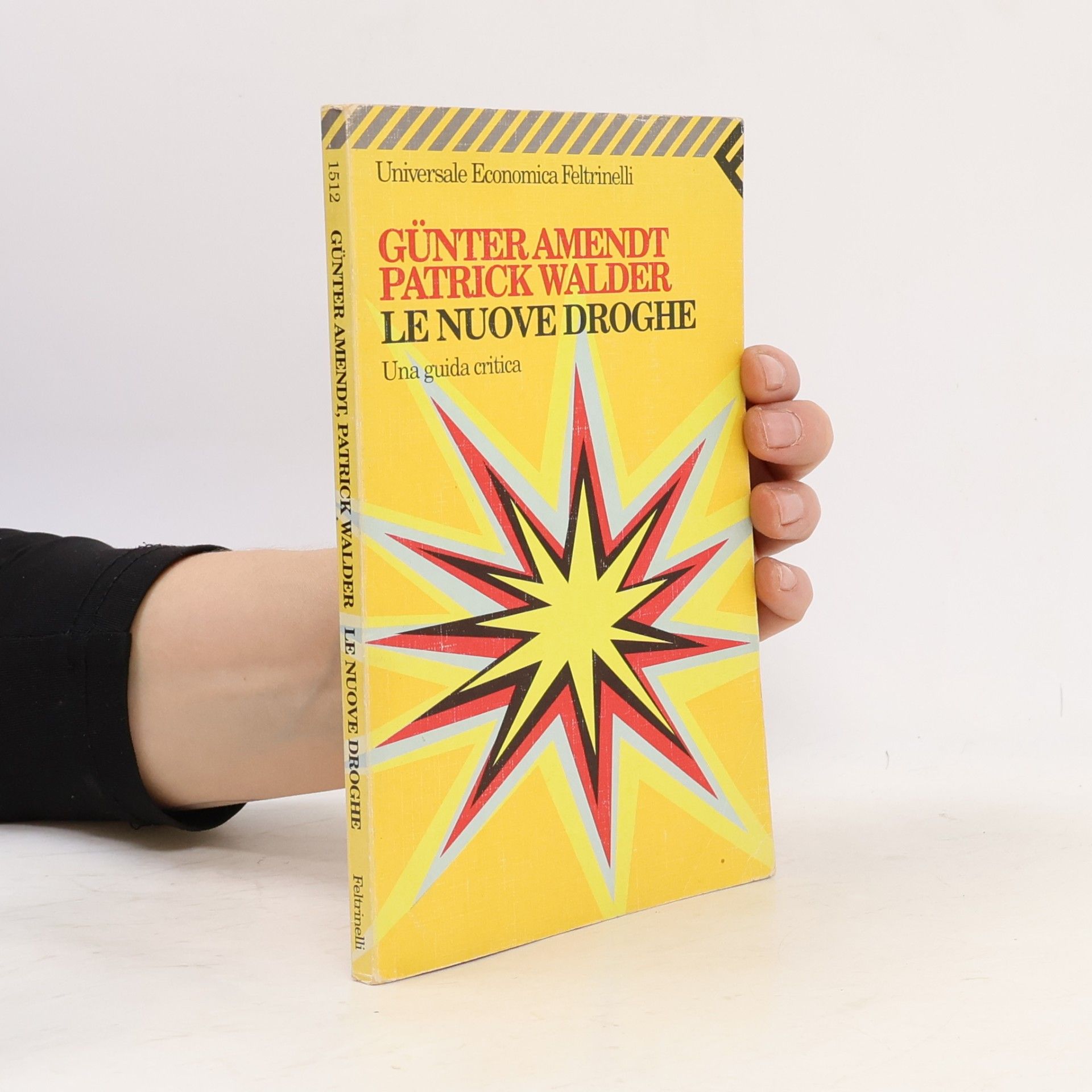 Universale Economica - 1512: Le nuove droghe