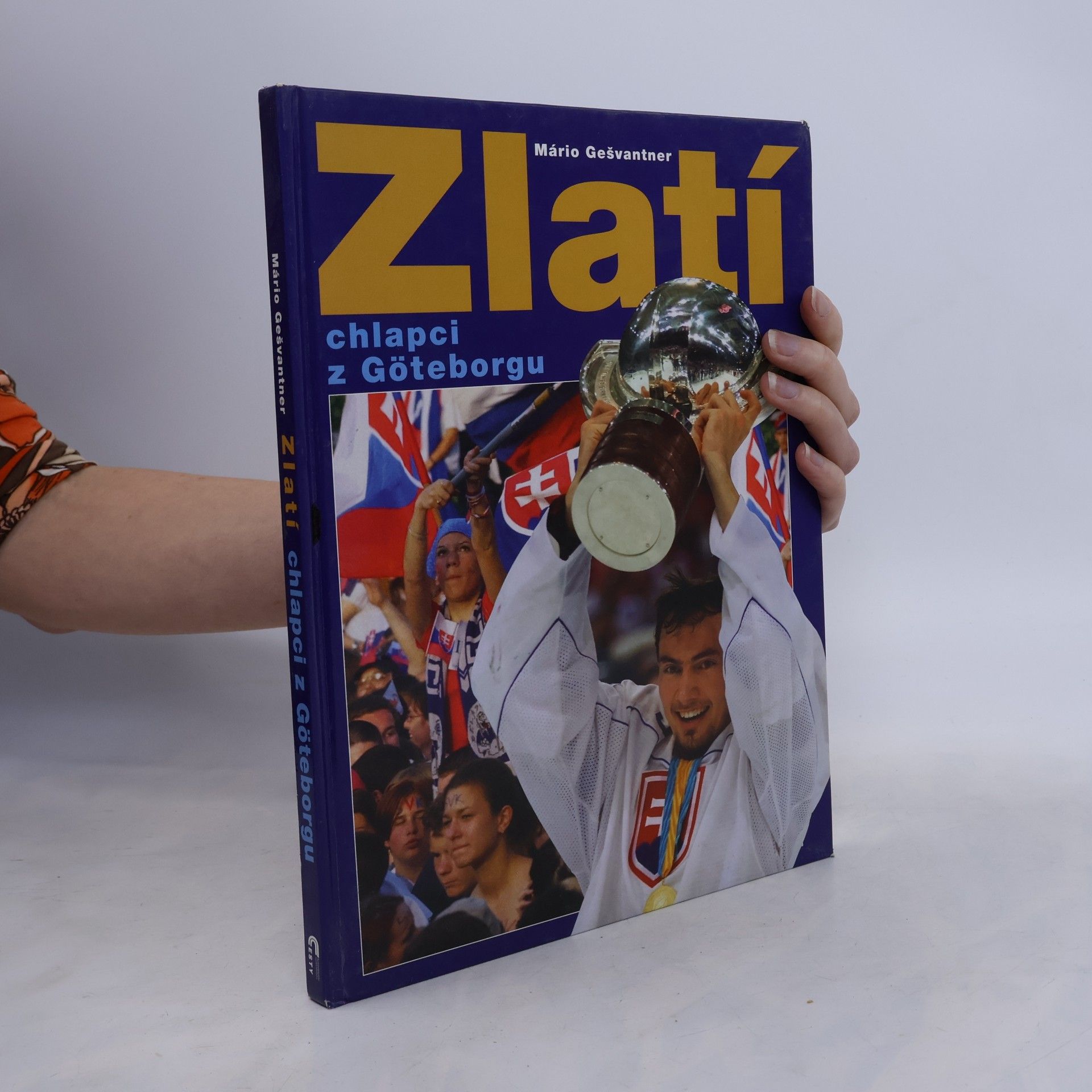 Mário Gešvantner Zlatí chlapci z Göteborgu