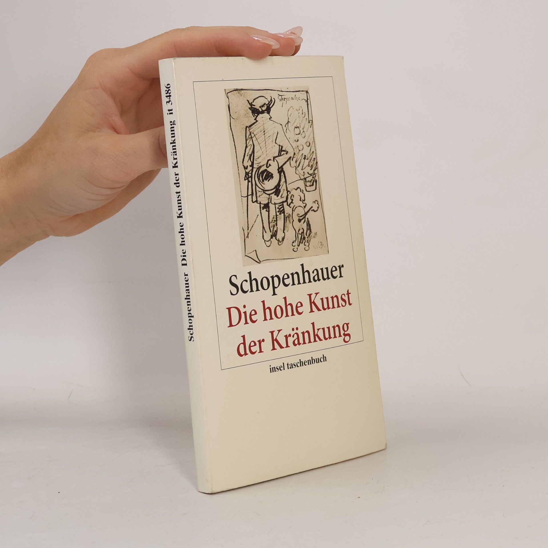 Arthur Schopenhauer Die hohe Kunst der Kränkung