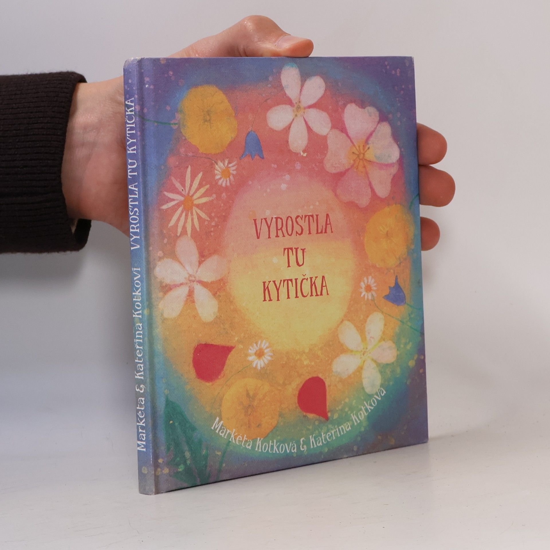 Markéta Kotková Vyrostla tu kytička
