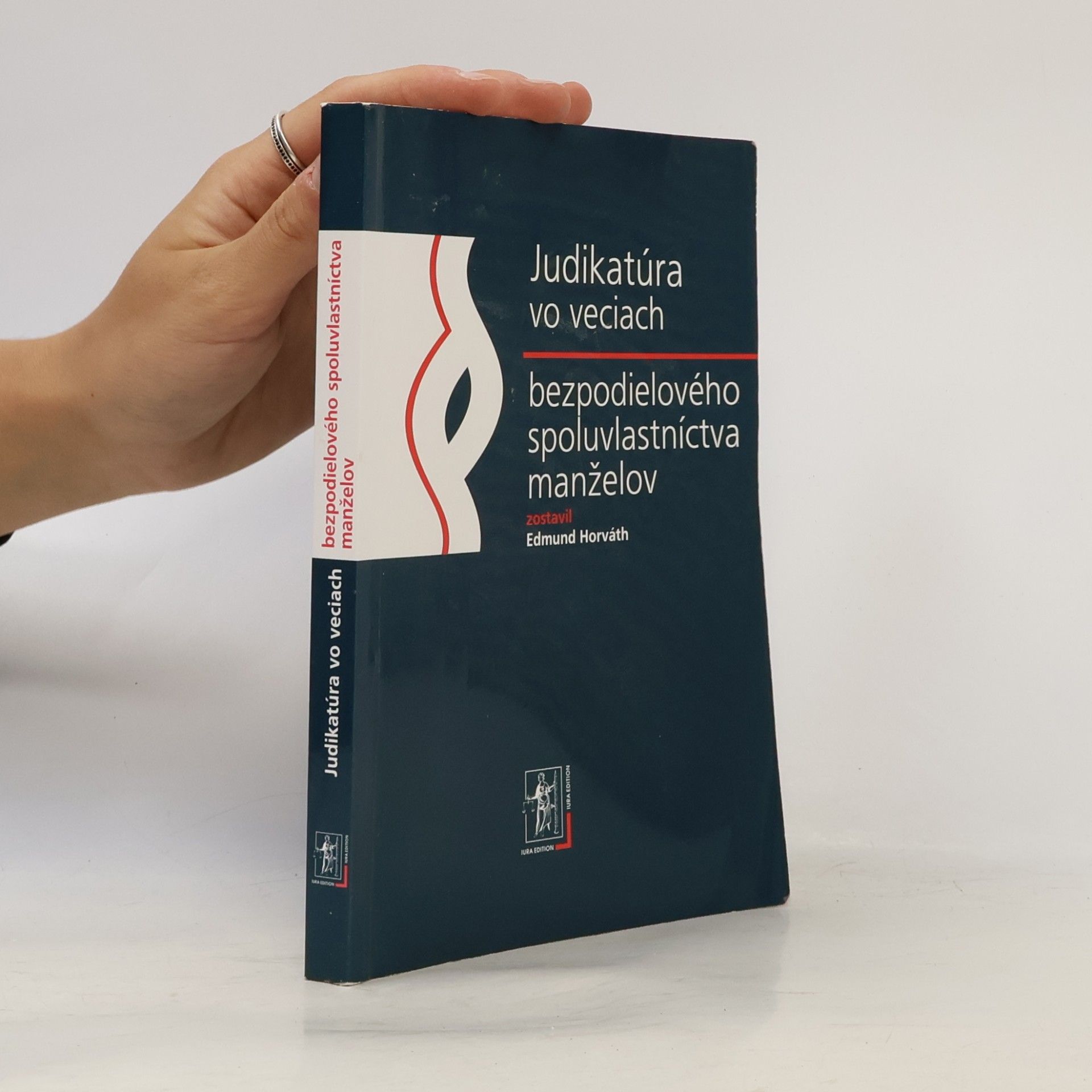Edmund Horváth Judikatúra vo veciach bezpodielového spoluvlastníctva manželov