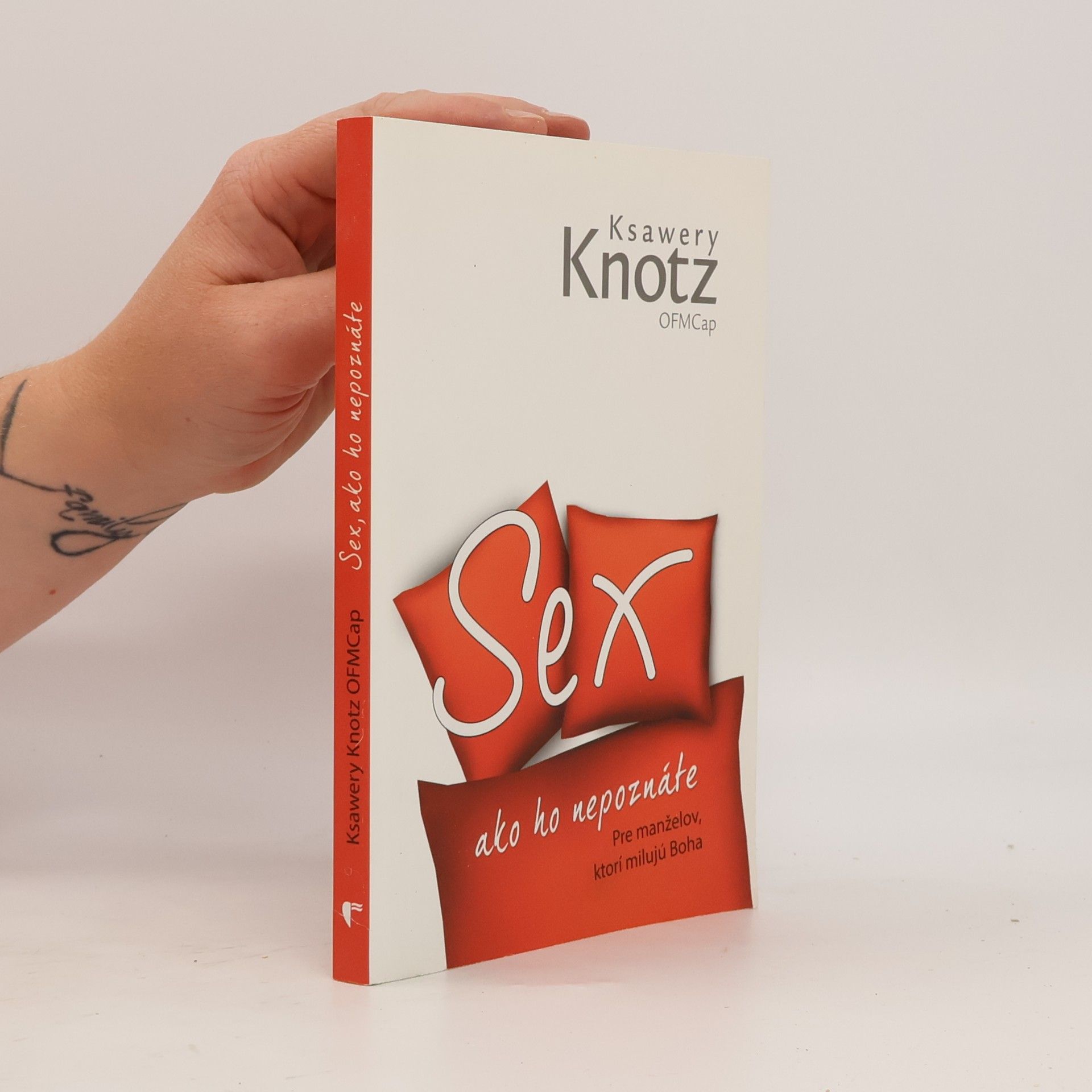 Ksawery Knotz Sex ako ho nepoznáte