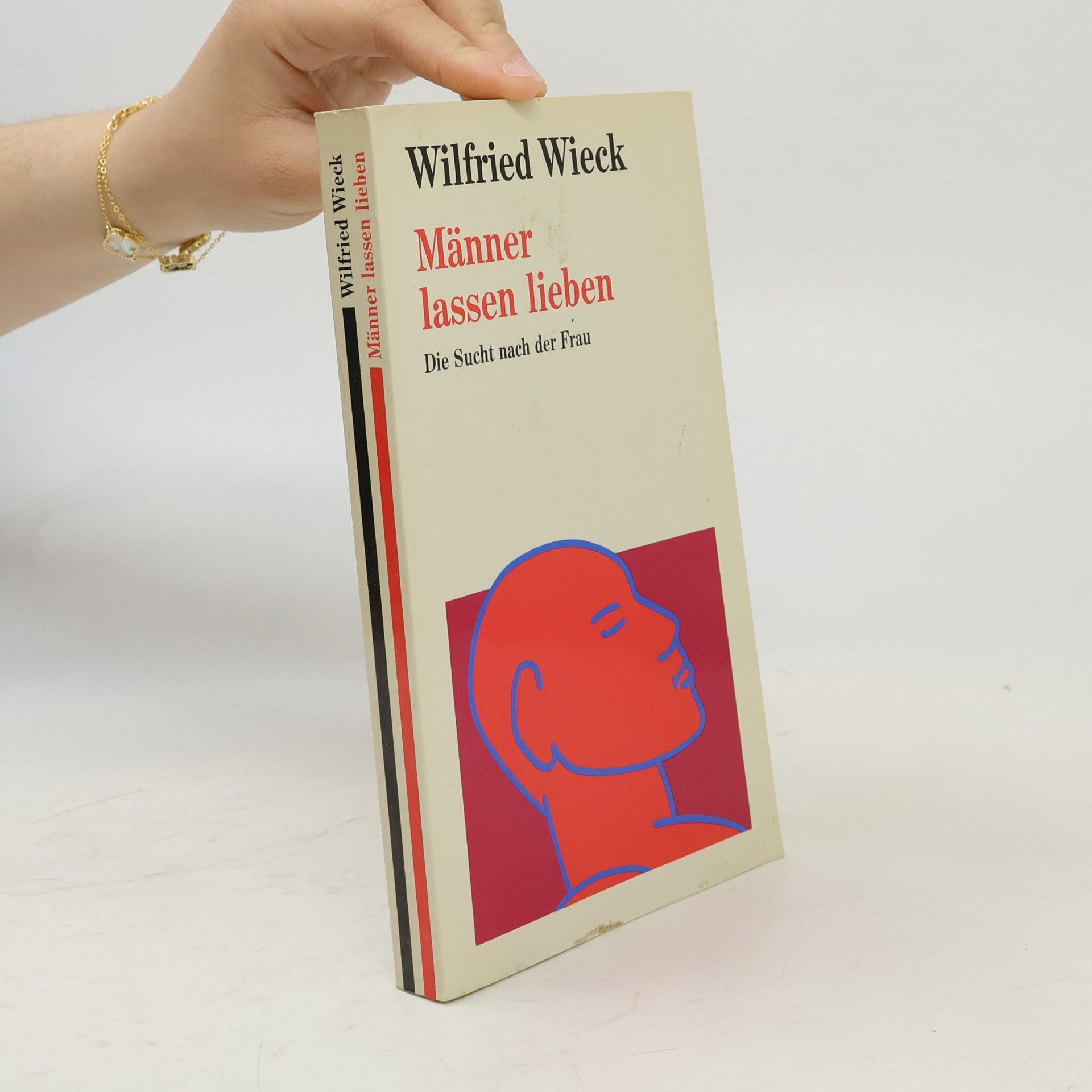 Wilfried Wieck Männer lassen lieben