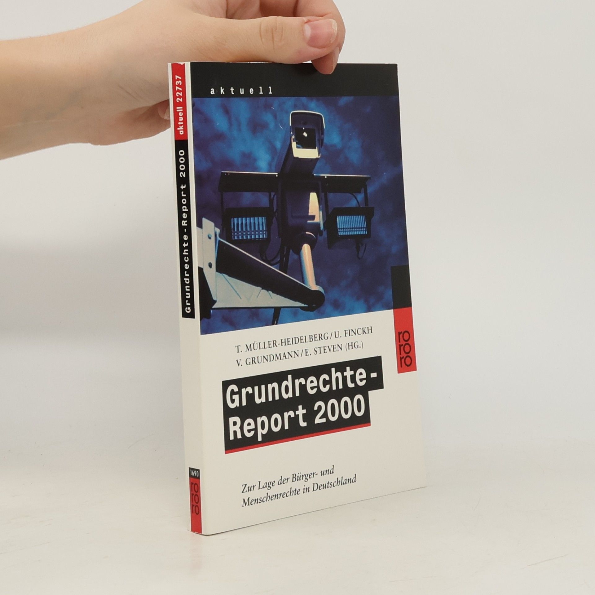 V. Grundmann Grundrechte-Report 2000: Zur Lage der Bürger- und Menschenrechte in Deutschland