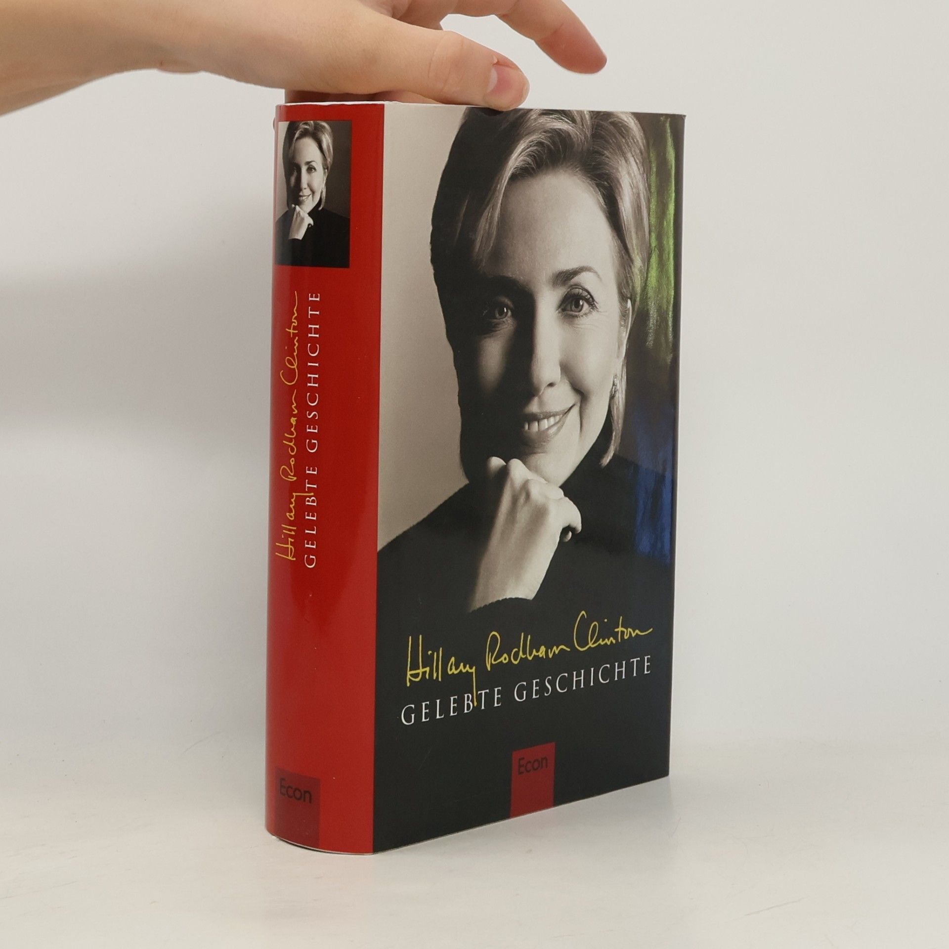 Hillary Clinton Gelebte Geschichte