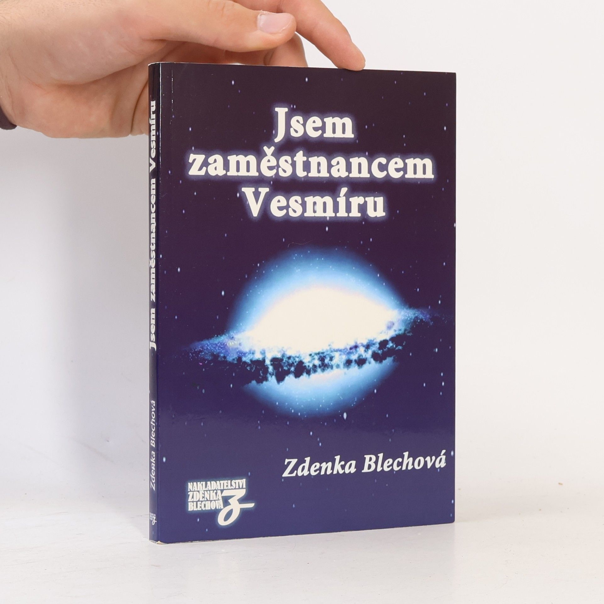 Zdenka Blechová Jsem zaměstnancem Vesmíru