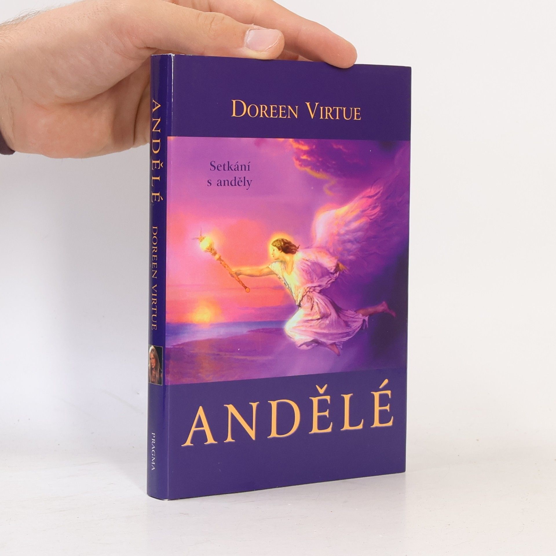 Doreen Virtue Andělé. Setkání s anděly