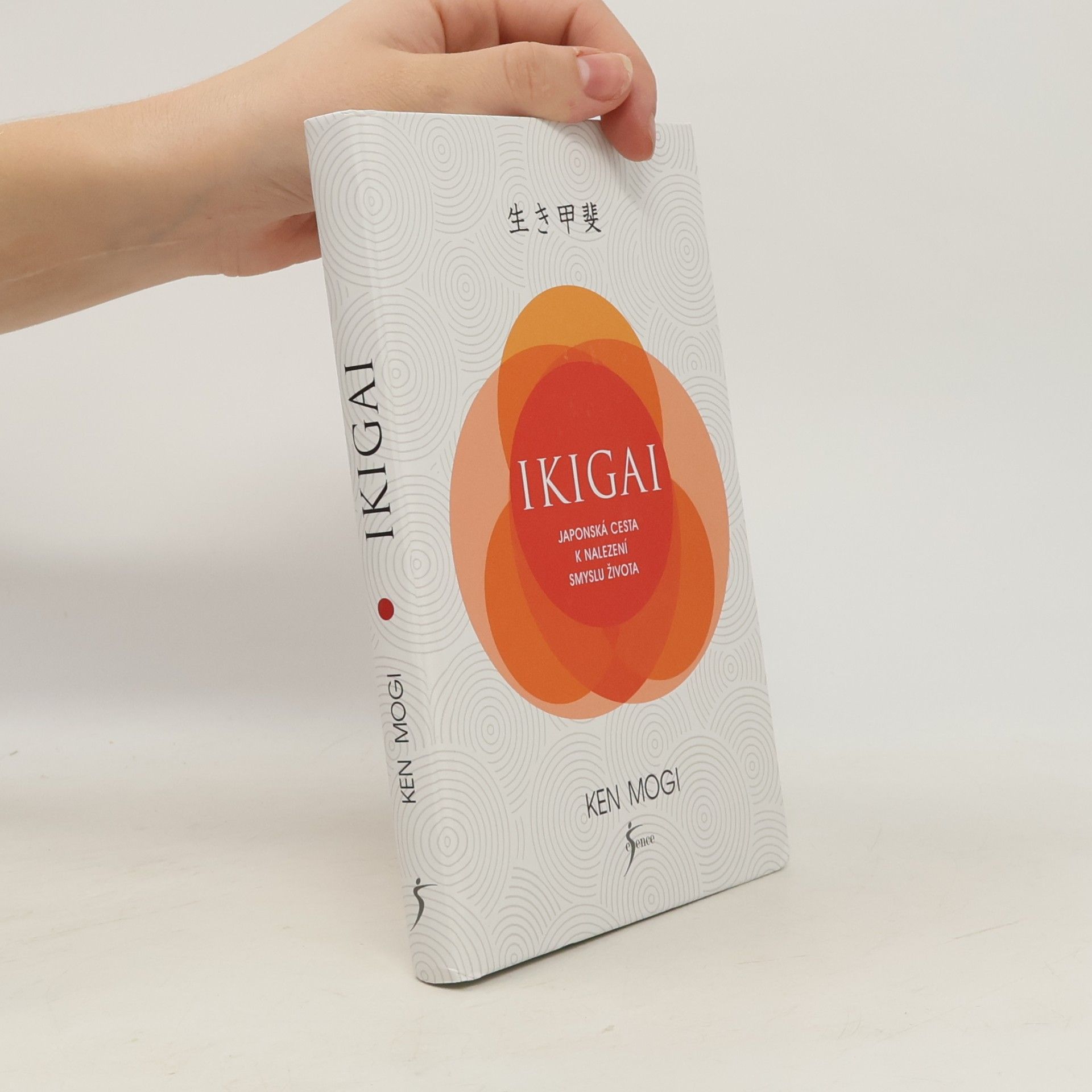 Ken’ičiró Mogi Ikigai. Japonská cesta k nalezení smyslu života