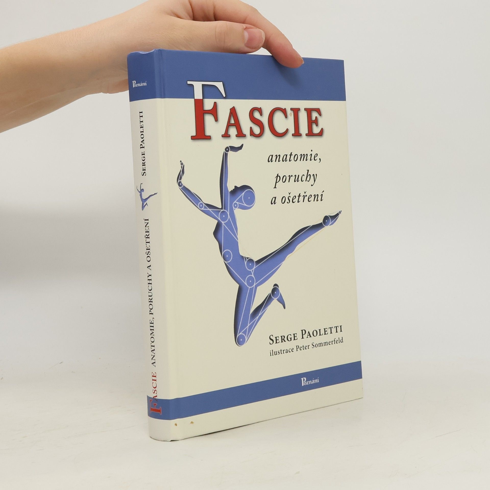 Serge Paoletti Fascie: Anatomie, poruchy a ošetření
