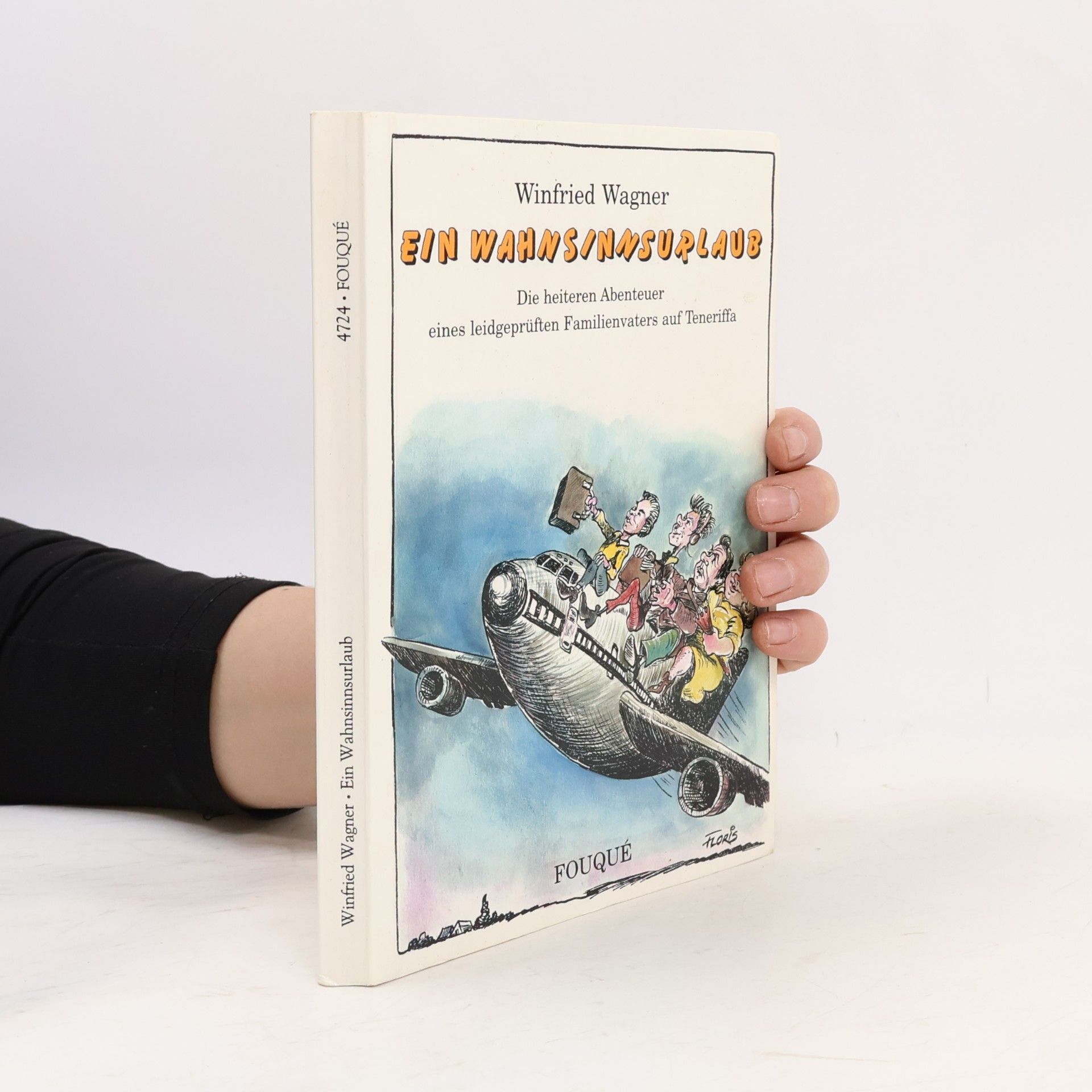 Winfried Wagner Ein Wahnsinnsurlaub