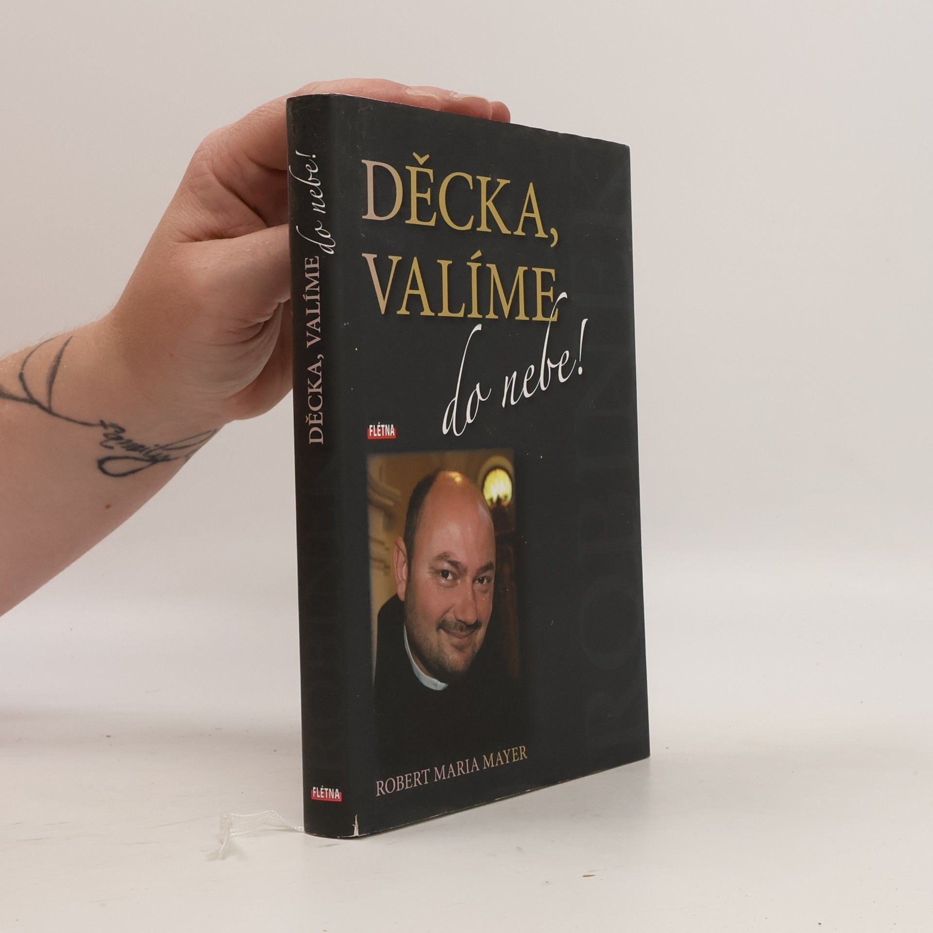 Robert Maria Mayer Děcka, valíme do nebe!