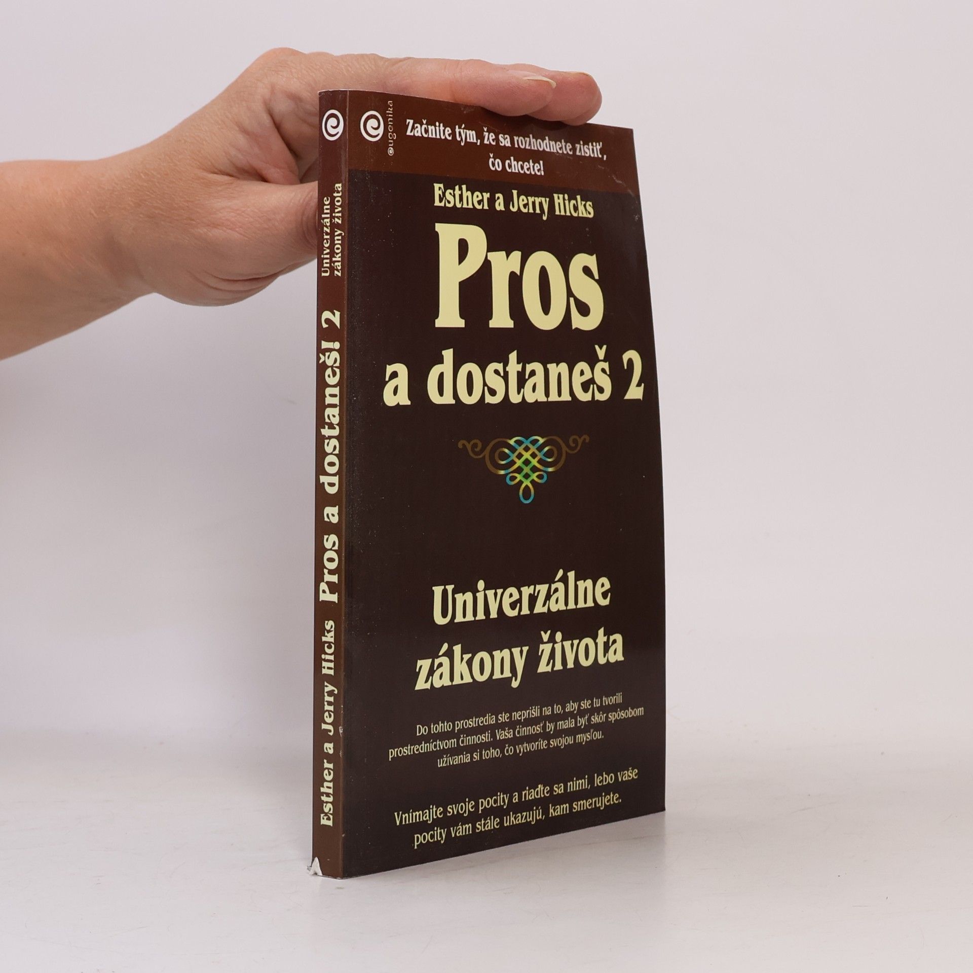 Pros a dostaneš 2