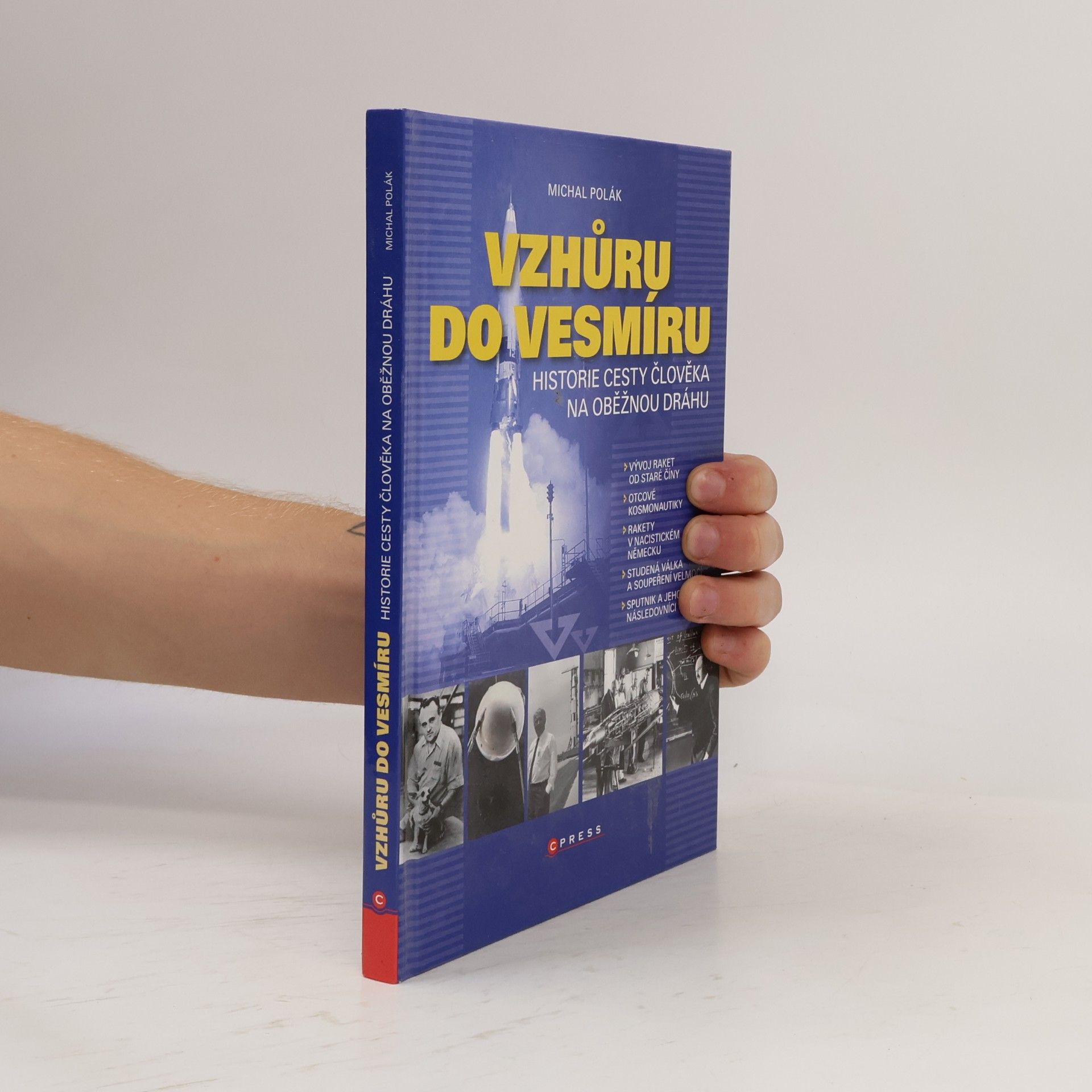 Vzhůru do vesmíru : historie cesty člověka na oběžnou dráhu