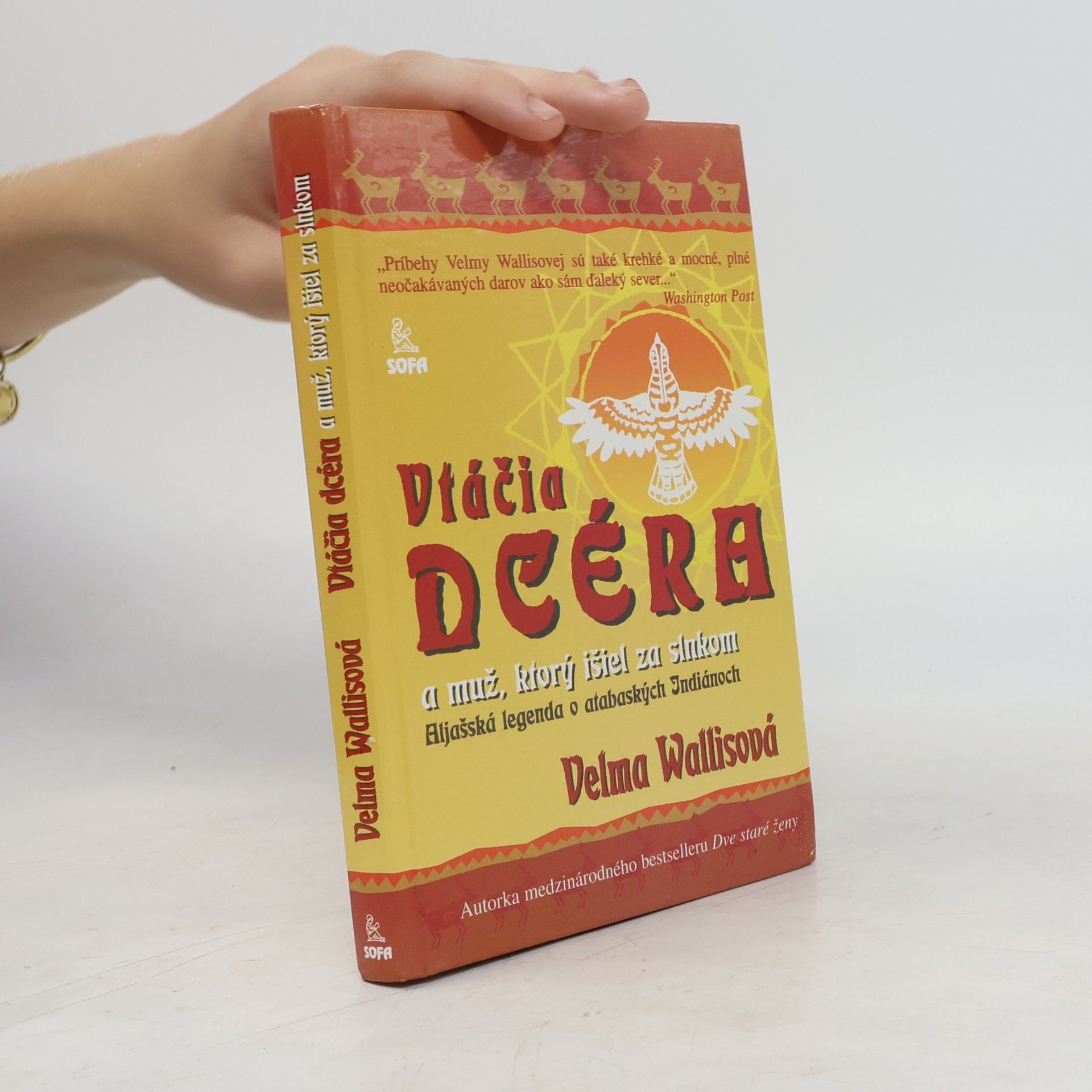 Velma Wallis Vtáčia dcéra a muž, ktorý išiel za slnkom
