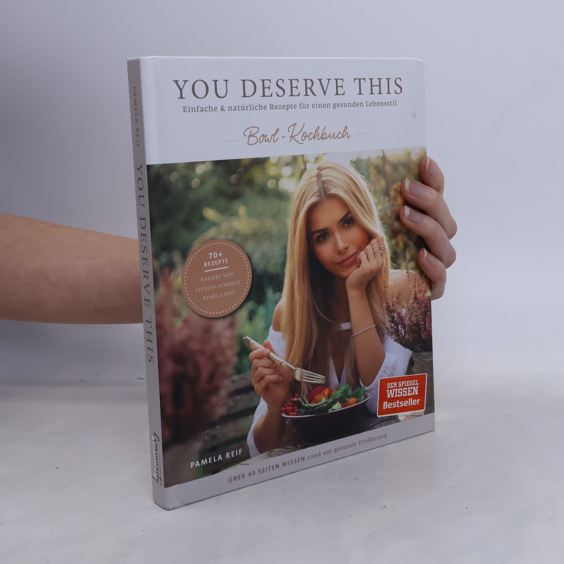 Pamela Reif You deserve this - Bowl-Kochbuch