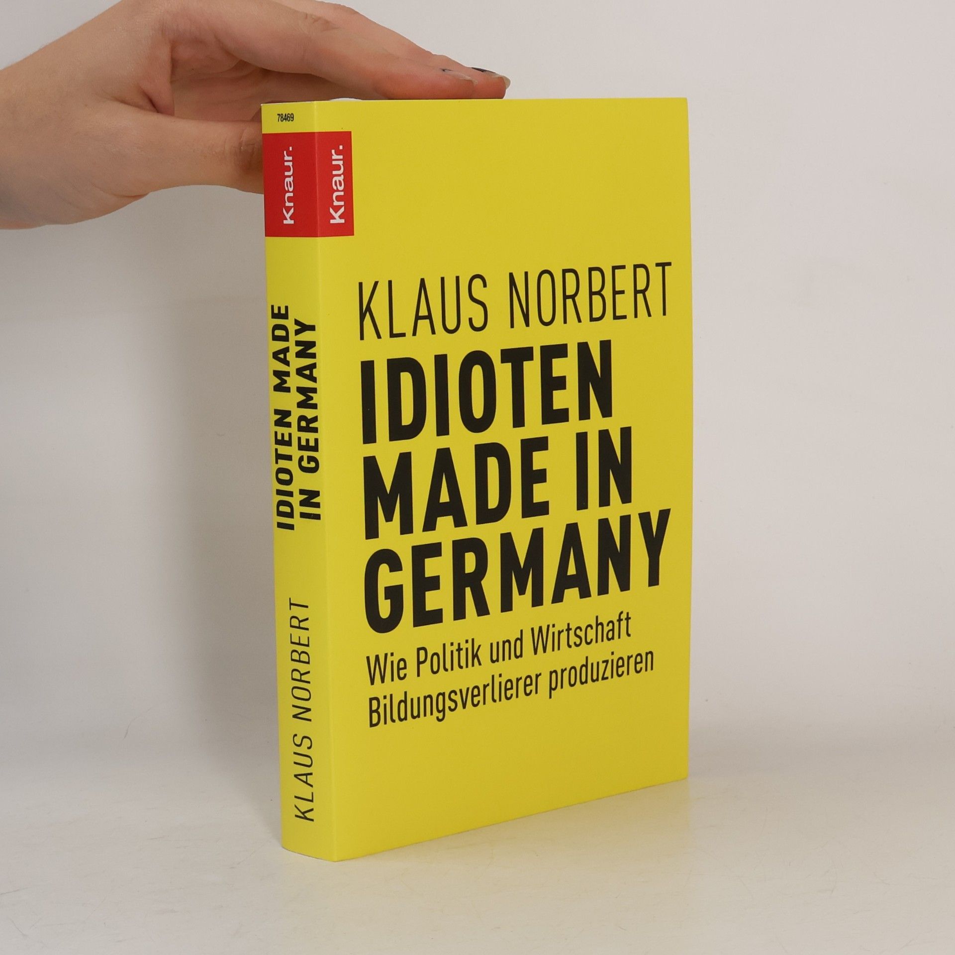 Klaus Norbert Idioten made in Germany