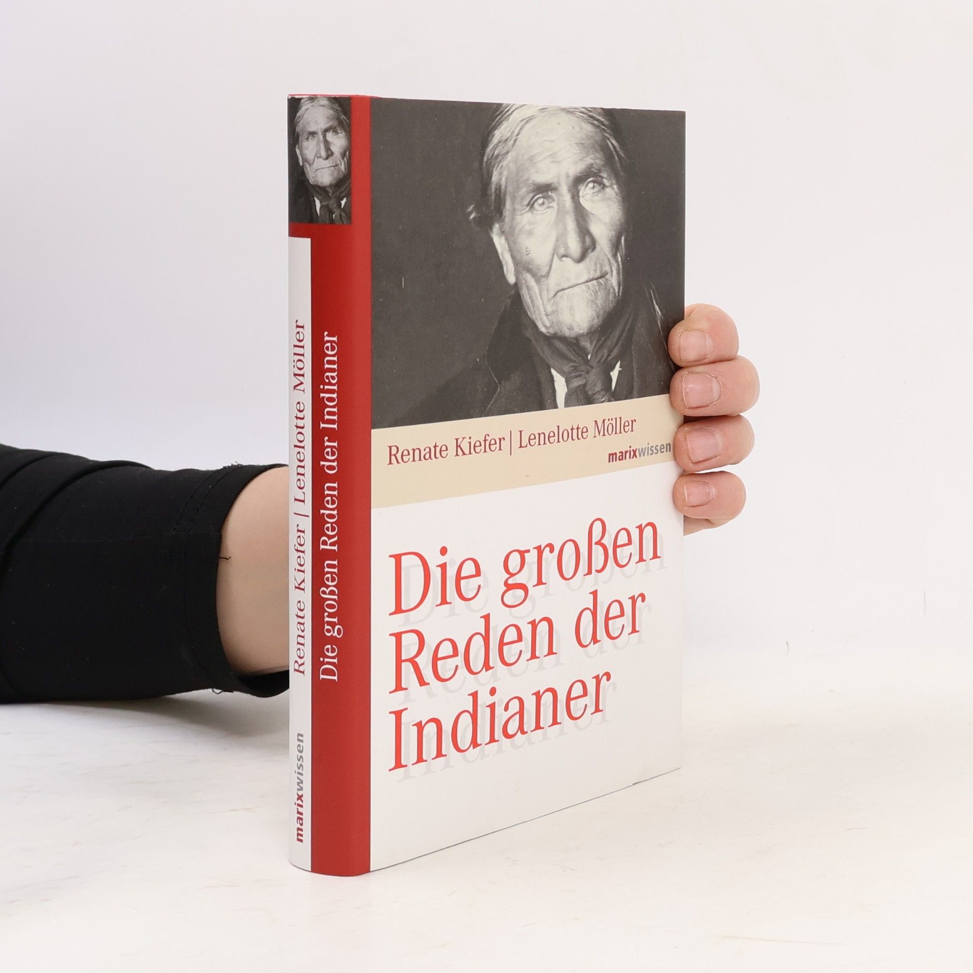 Renate Kiefer Die großen Reden der Indianer