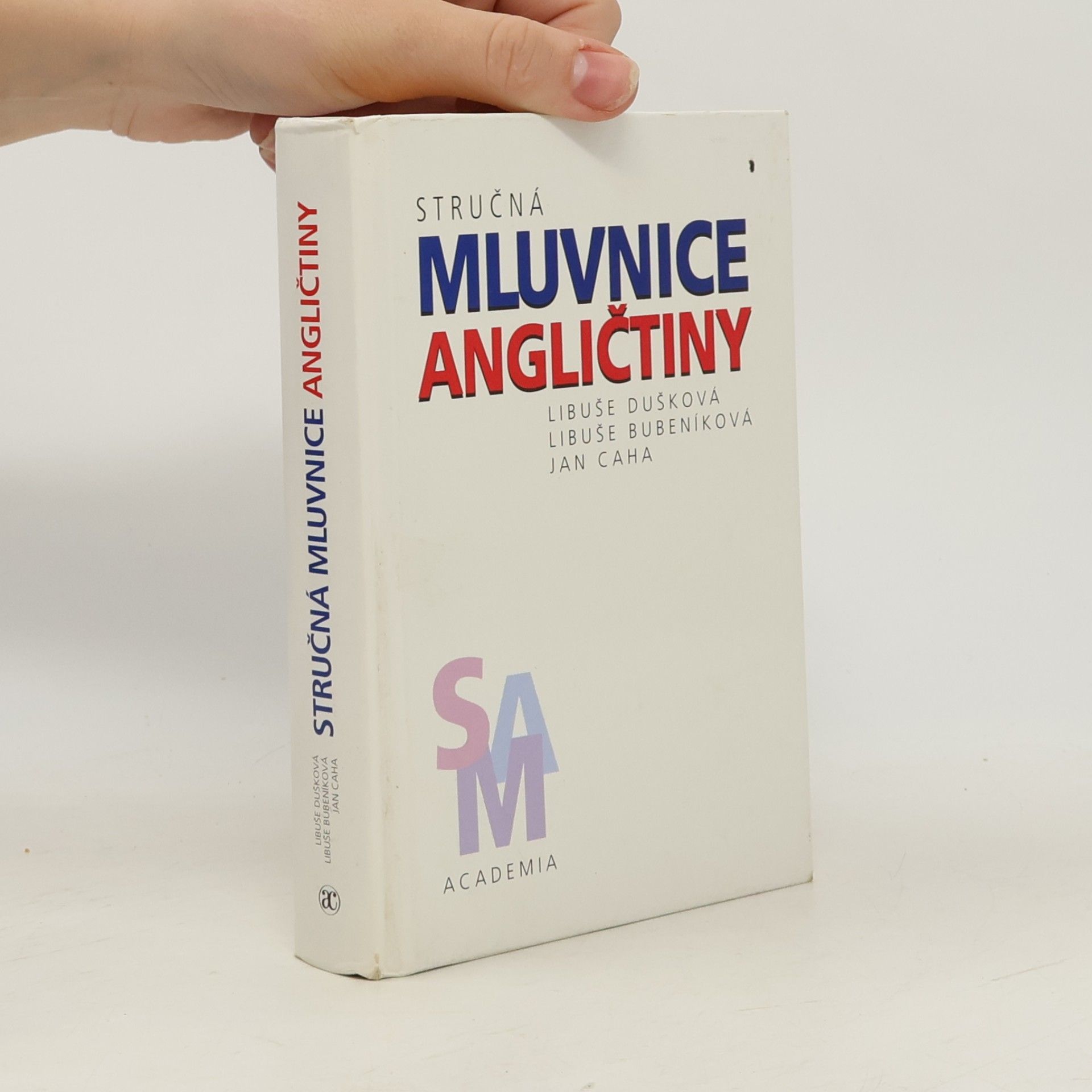 Libuše Dušková Stručná mluvnice angličtiny
