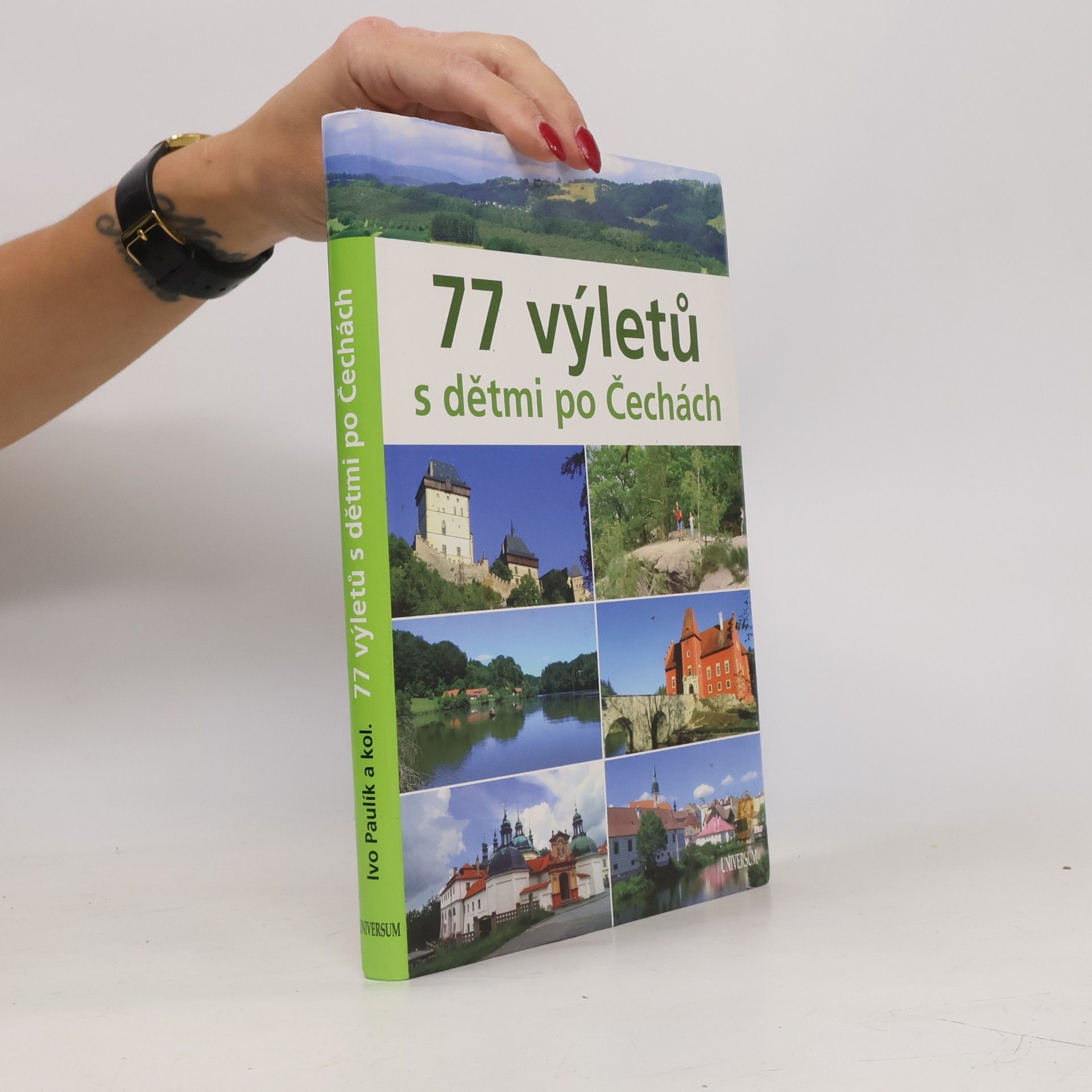 Ivo Paulík 77 výletů s dětmi po Čechách