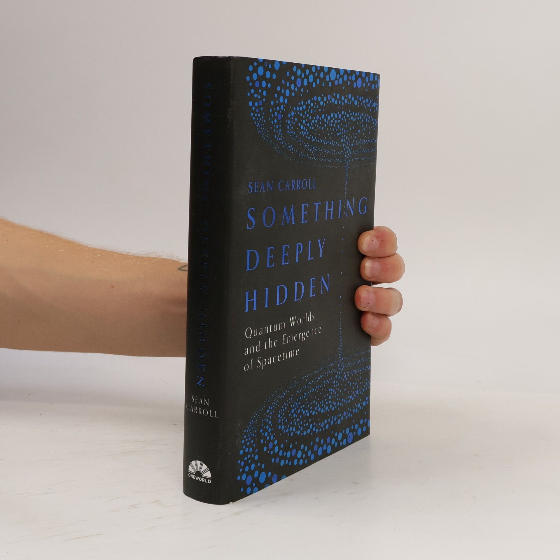 Sean M. Carroll Something deeply hidden