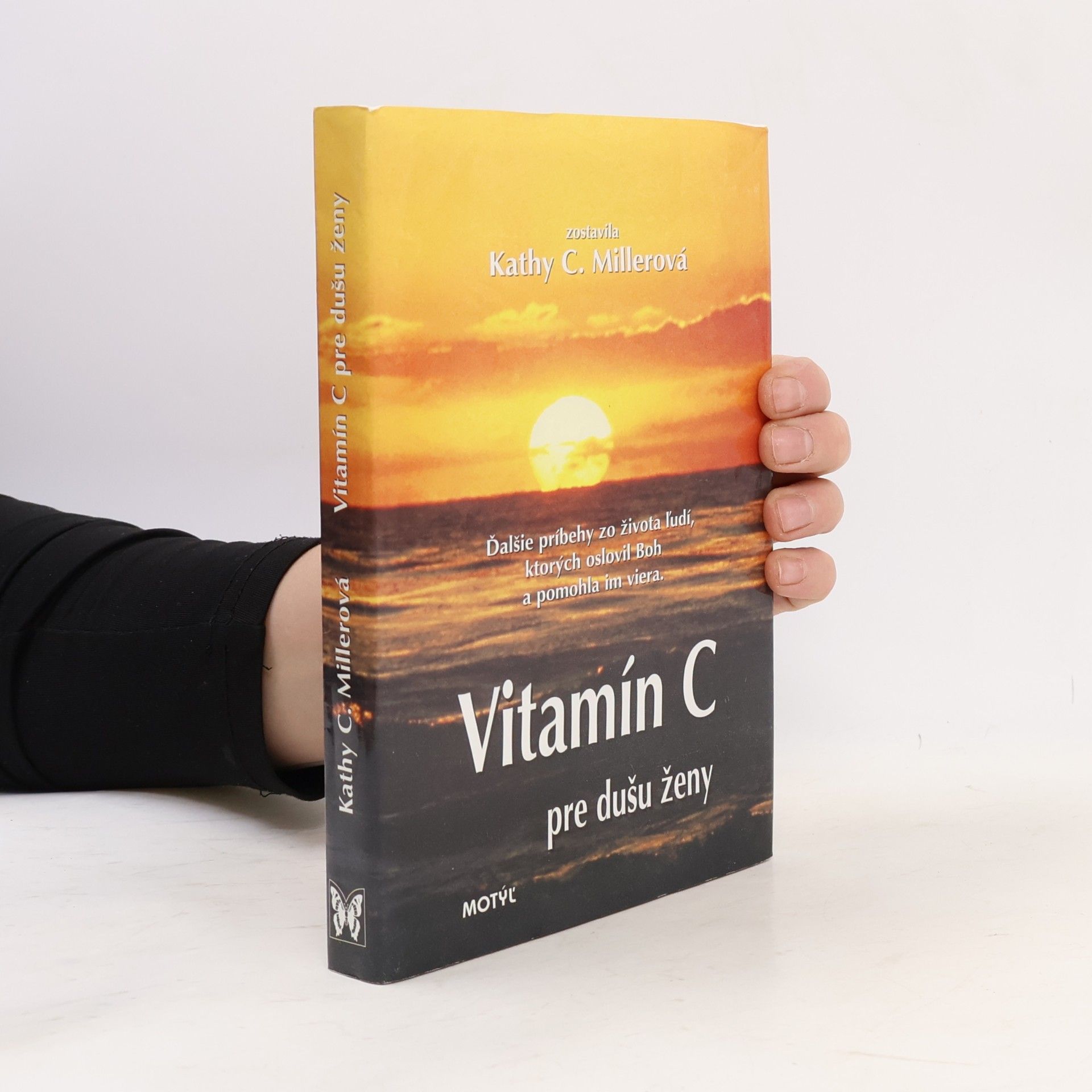 Kathy Collard Miller Vitamín C pre dušu ženy